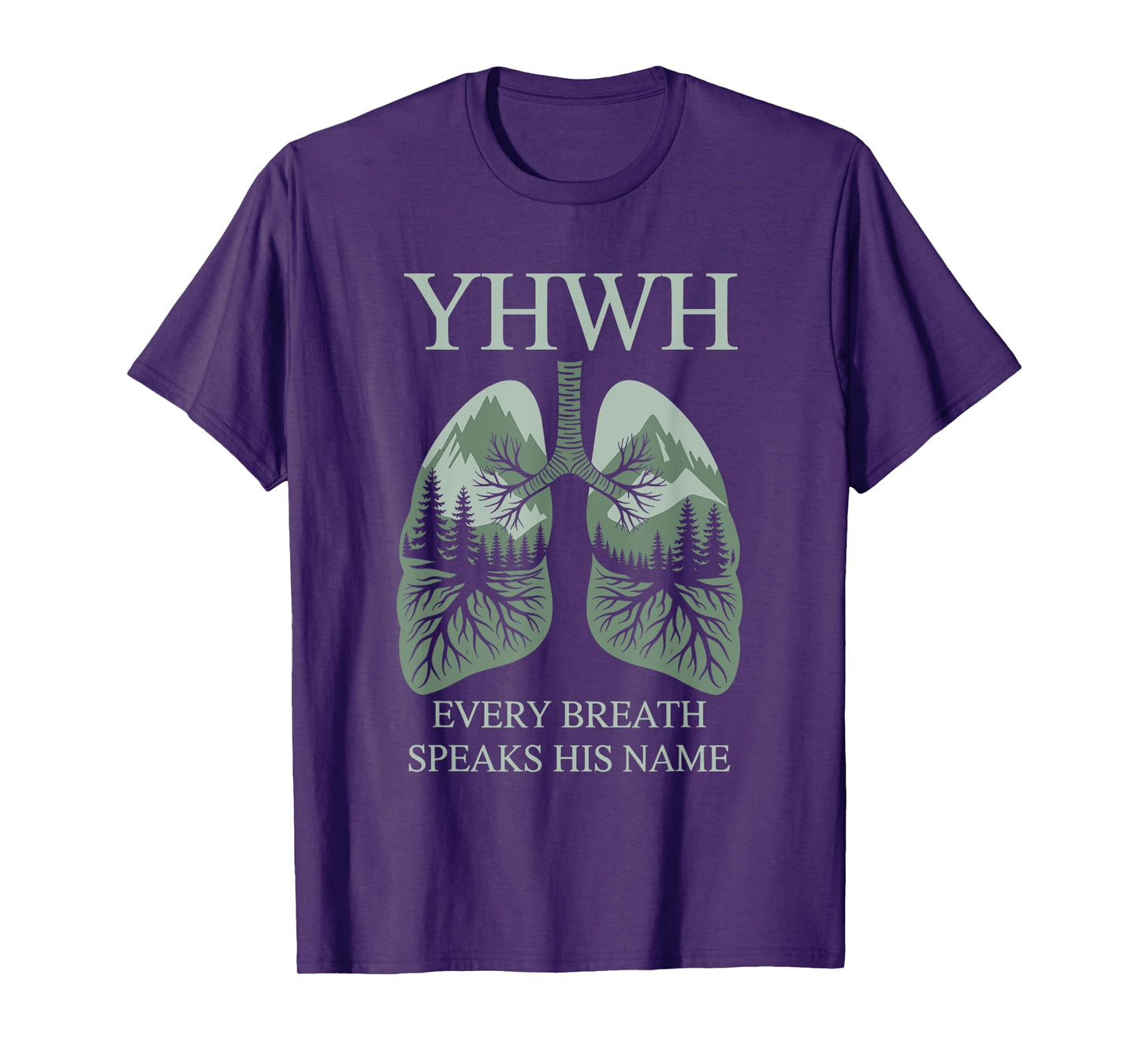YHWH Every Breath Speaks His Name Yahweh T-Shirt