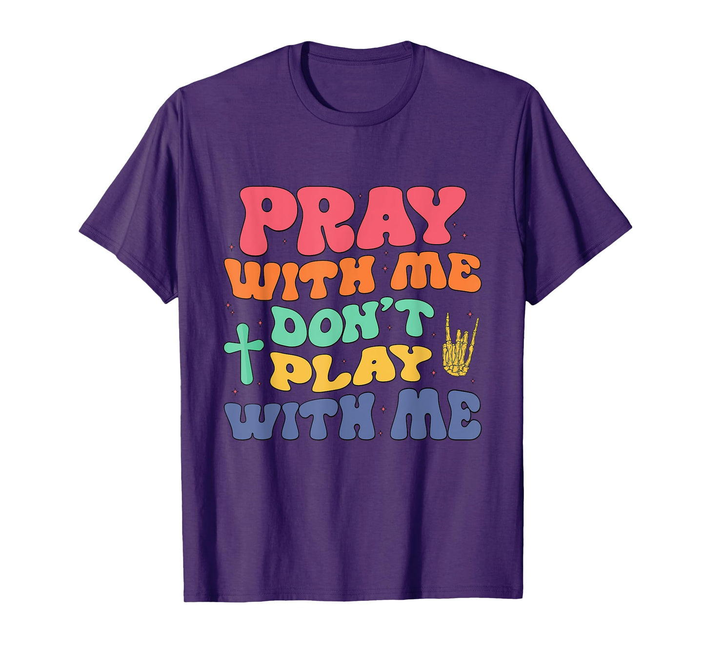 Pray With Me Don't Play With Me Christian Bible Religious T-Shirt