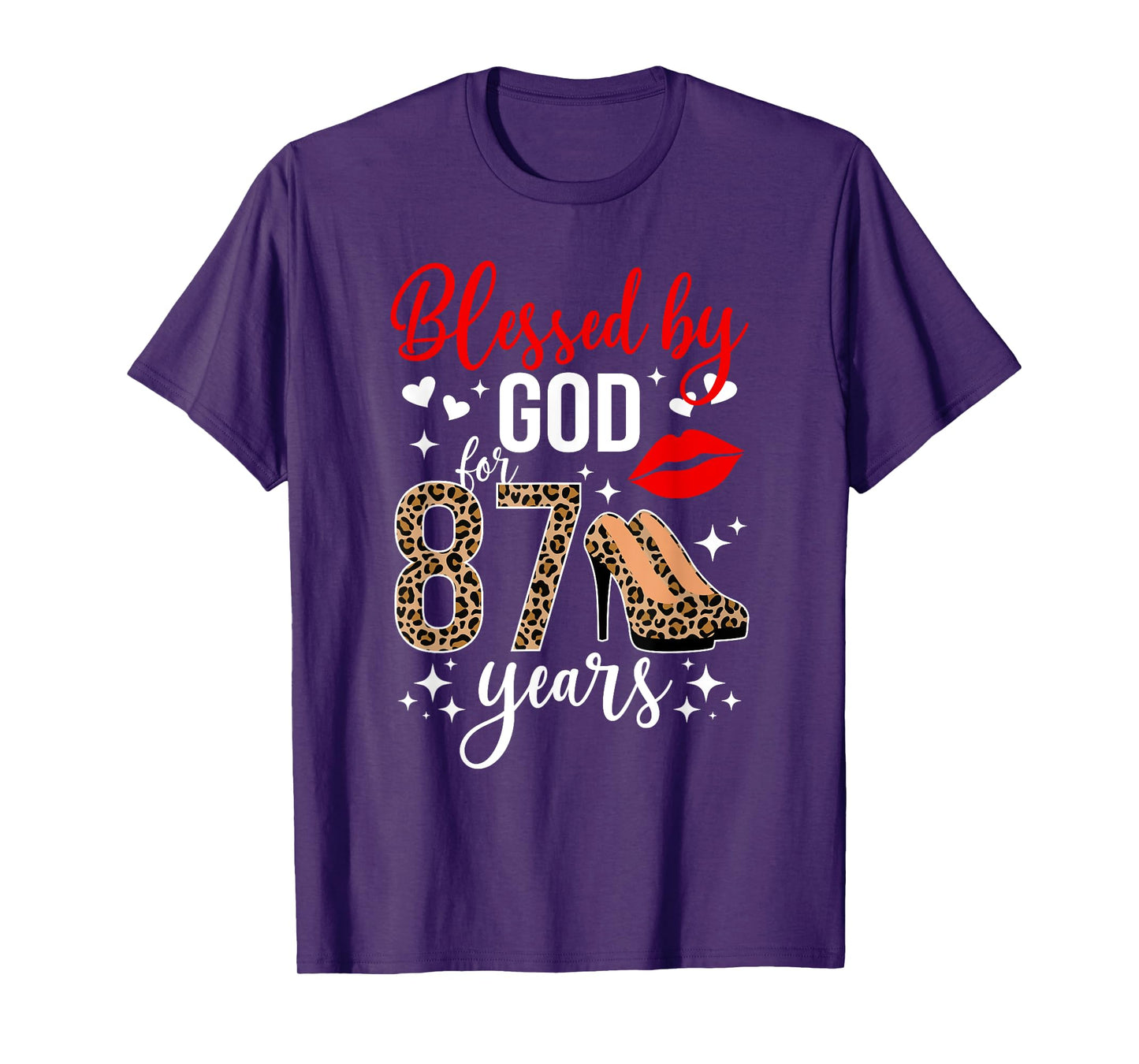 Blessed By God 87 Year Old 87th Birthday It's My 87th Bday T-Shirt