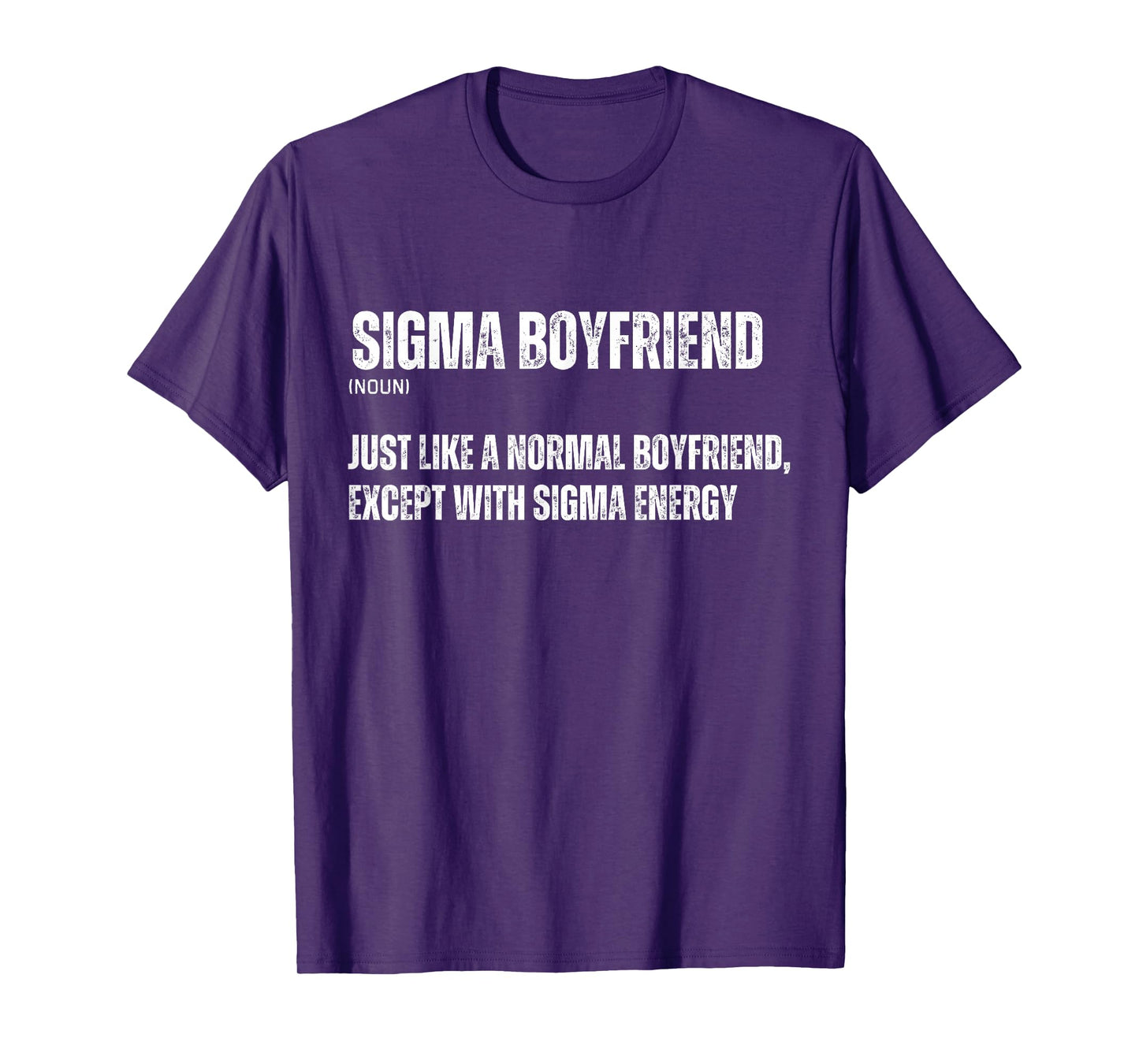Funny Sigma Boyfriend Funny Gen Alpha Sigma Family Meme BF T-Shirt
