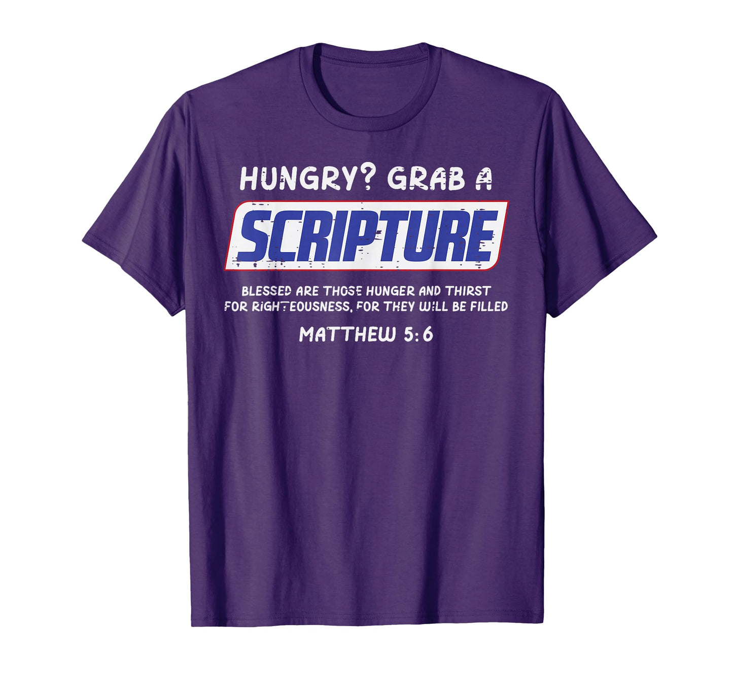 Hungry Grab A Scripture Funny Christian God Jesus Men Women T-Shirt