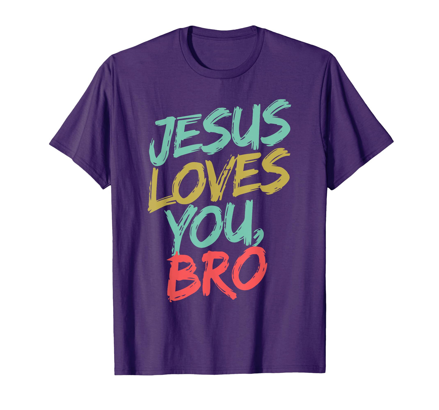 Jesus Loves You Bro Funny Christian Youth Boy Kids Men Faith T-Shirt