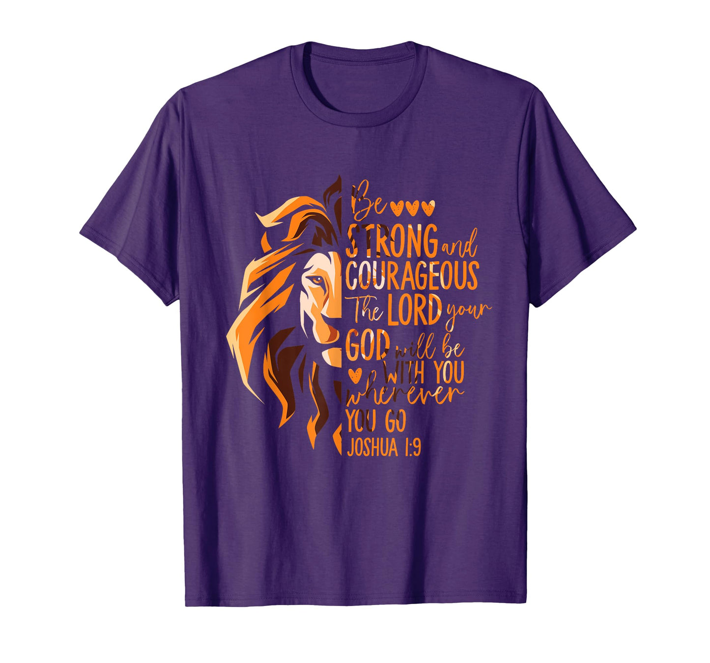 Christian Bible Verse Joshua 1:9 Lion T-Shirt