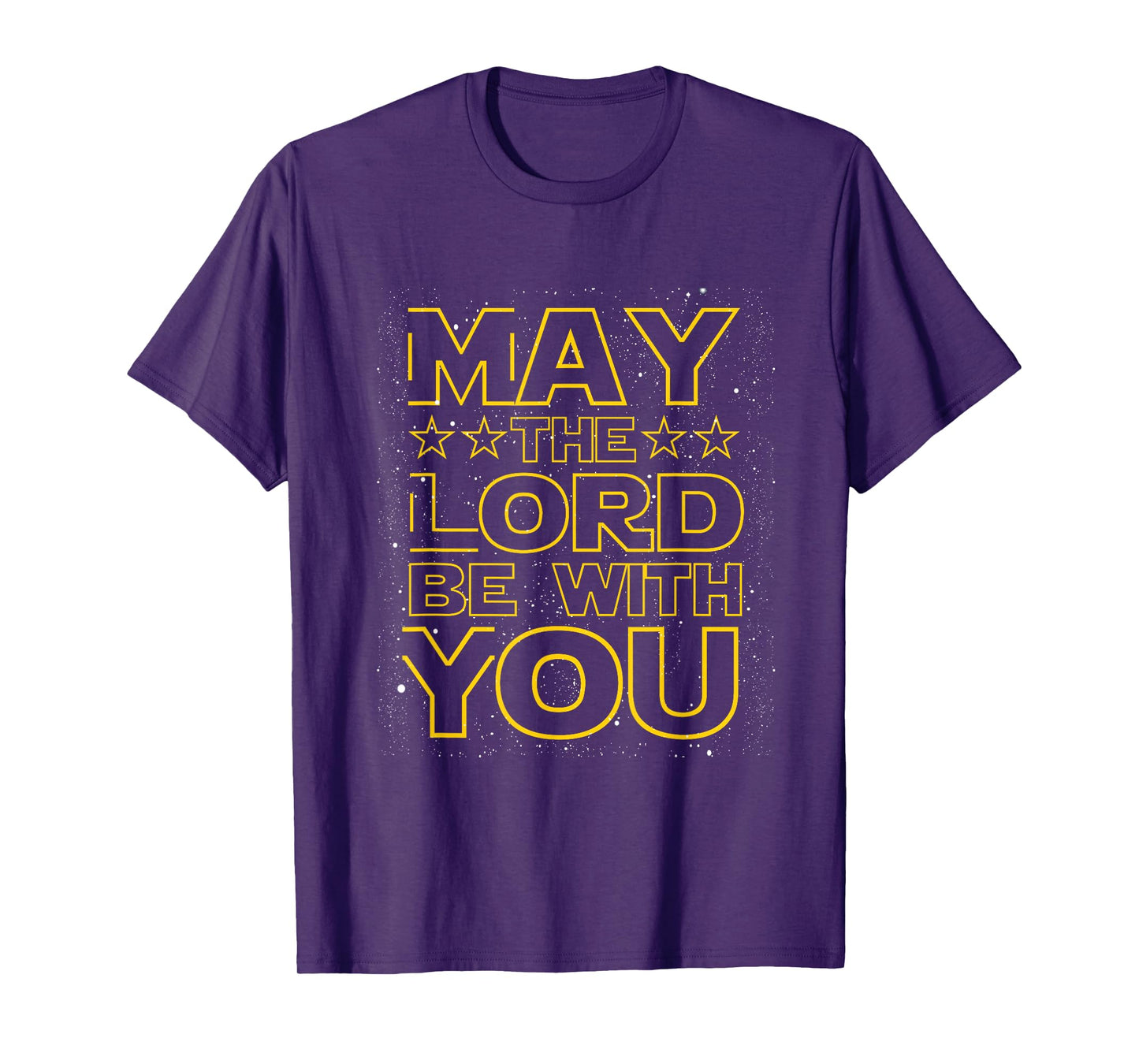 May the Lord be with You Christian God Faith Fun T-Shirt T-Shirt