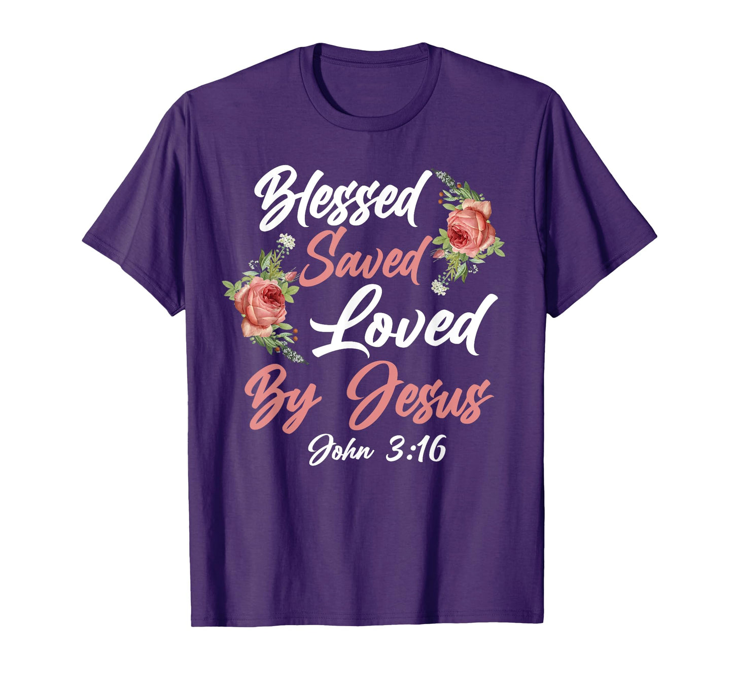 Christian Bible Verse Quote Rose Flower John 3:16 T-Shirt
