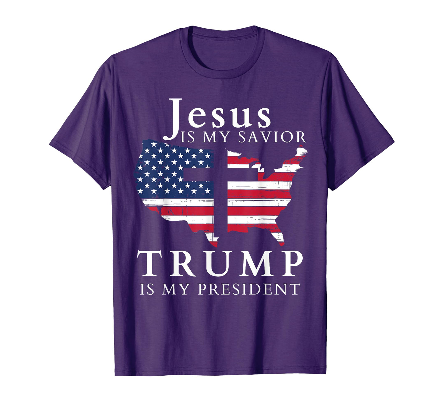 Jesus Is My Savior Trump Is My President, USA Flag and Cross T-Shirt