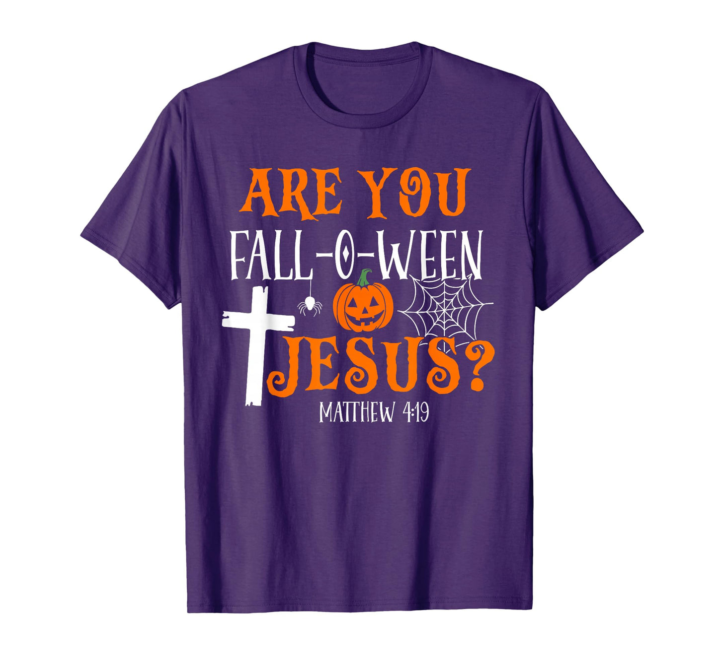 Retro Fall Religious Bible Matthew are You Fall-O-Ween Jesus T-Shirt