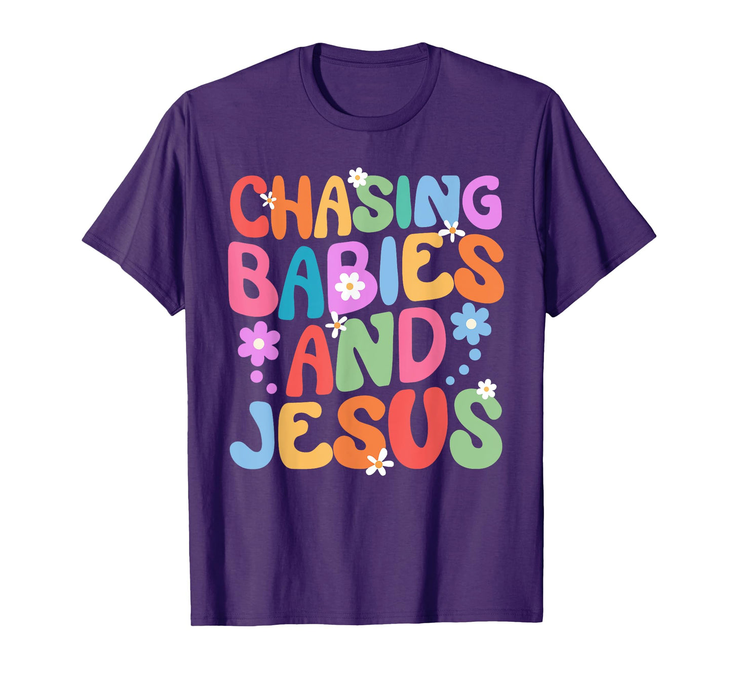 Mom Chasing Babies And Jesus Religious Christian Women T-Shirt