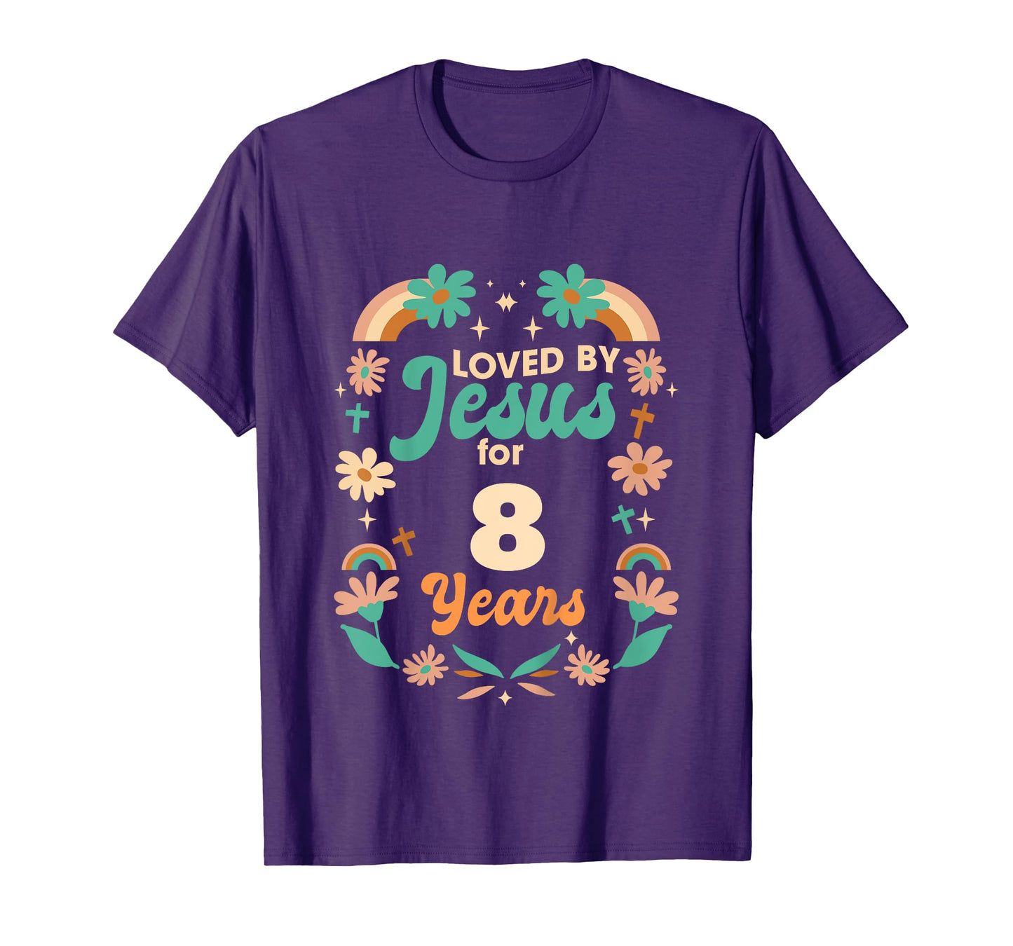 Loved By Jesus For 8 Years 8th Birthday Christian Theme T-Shirt