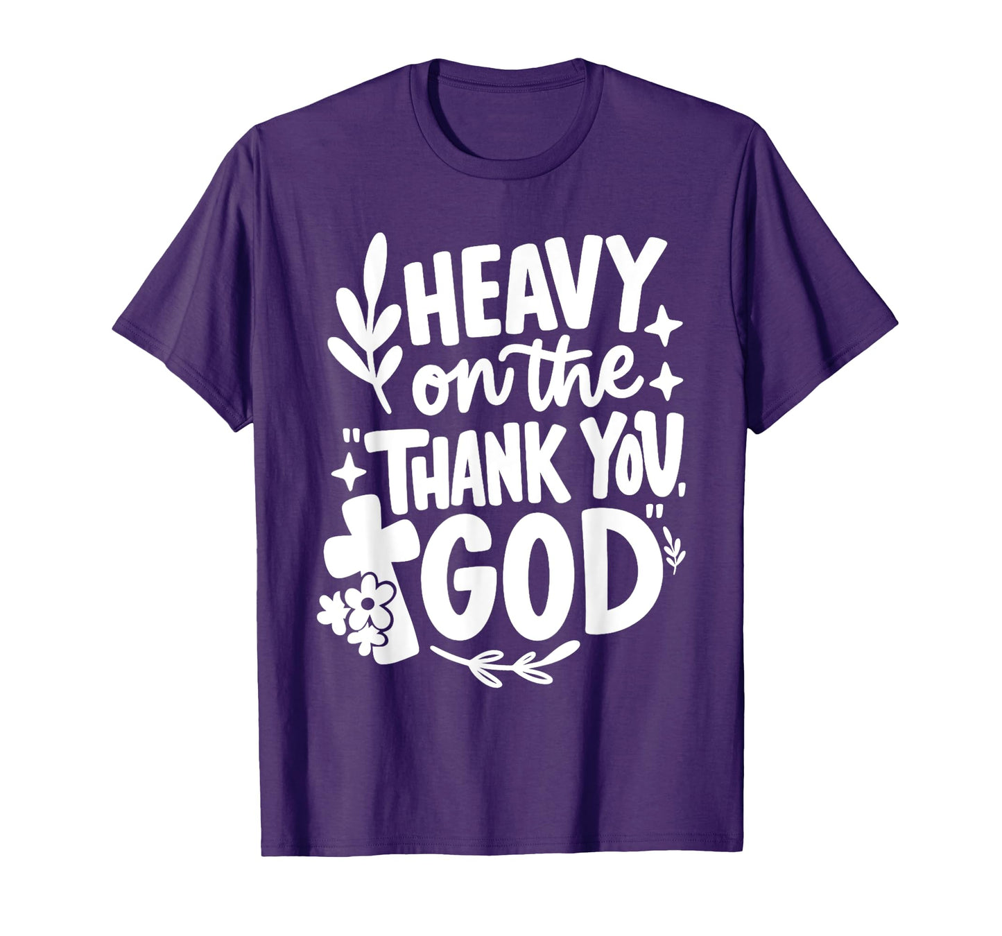 Heavy On The Thank You God Retro T-Shirt