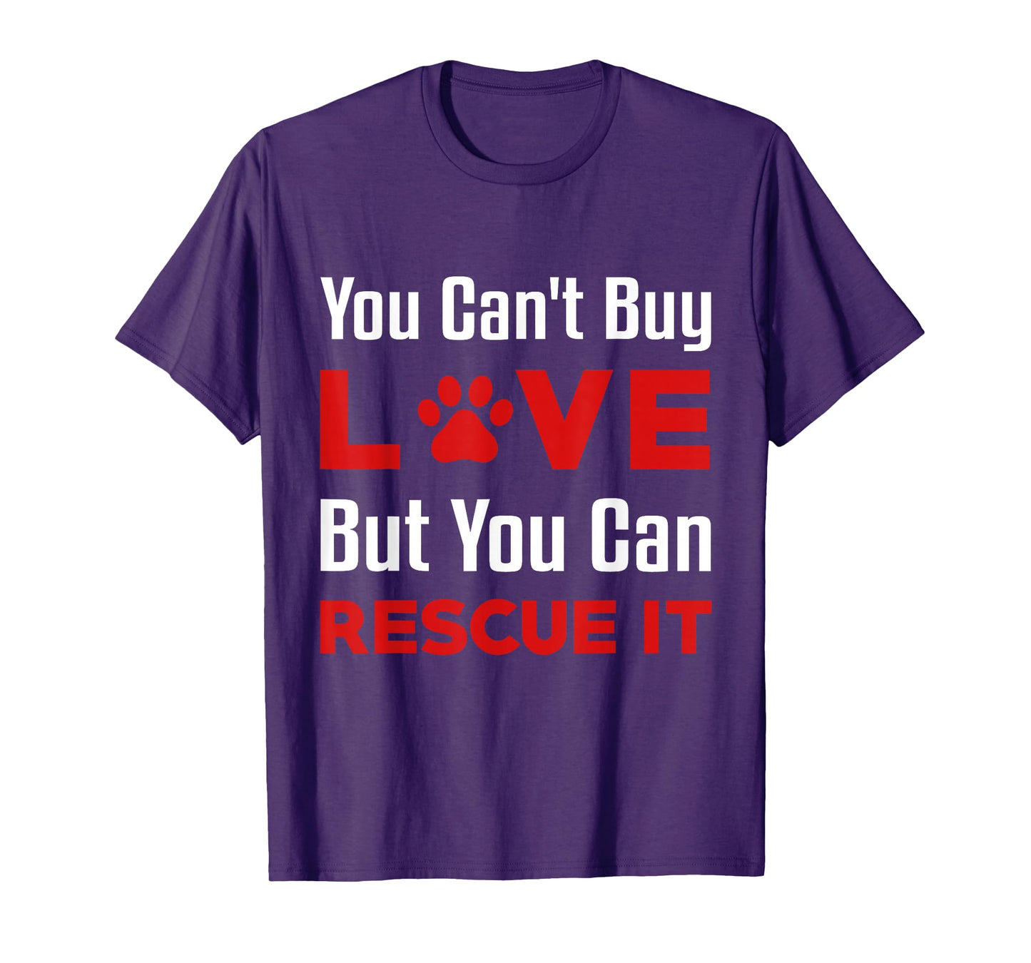 You Can't Buy Love But You Can Rescue It Pet Dog Women Cat T-Shirt
