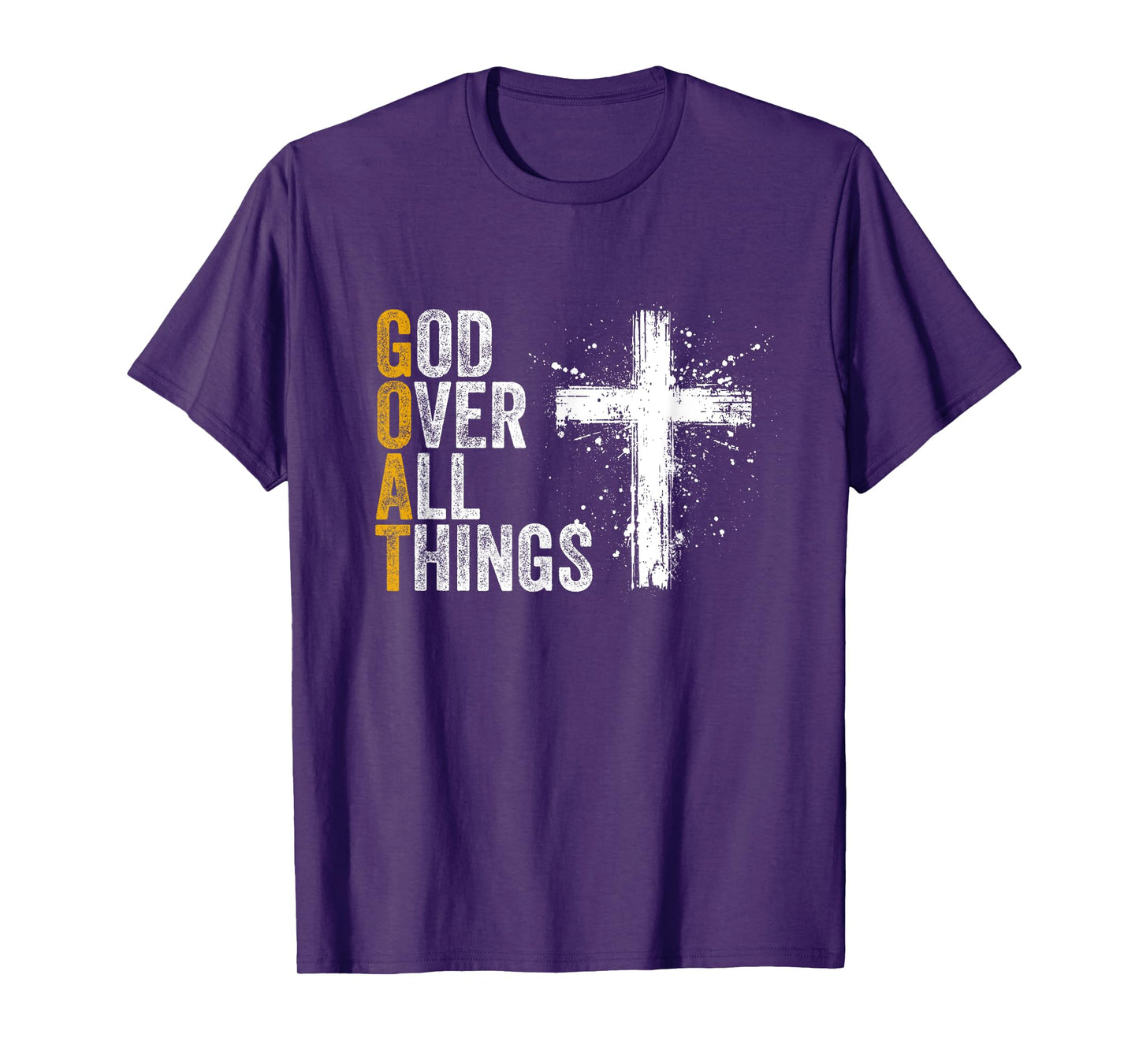 God Over All Things G.O.A.T Christian Bible Faith God Church T-Shirt