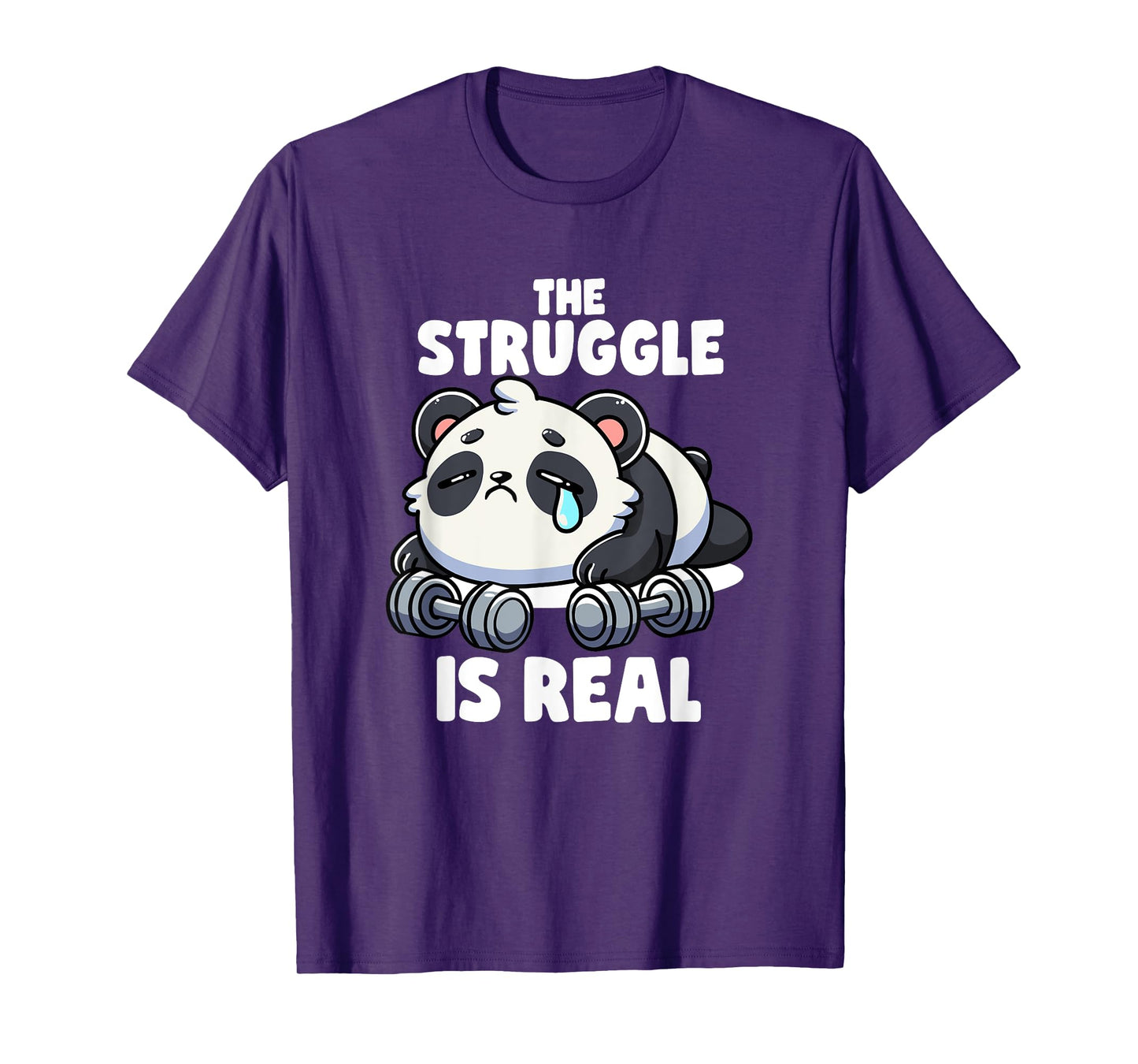 The Struggle Is Real Panda Lifting Gym Quotes Gym Fitness T-Shirt