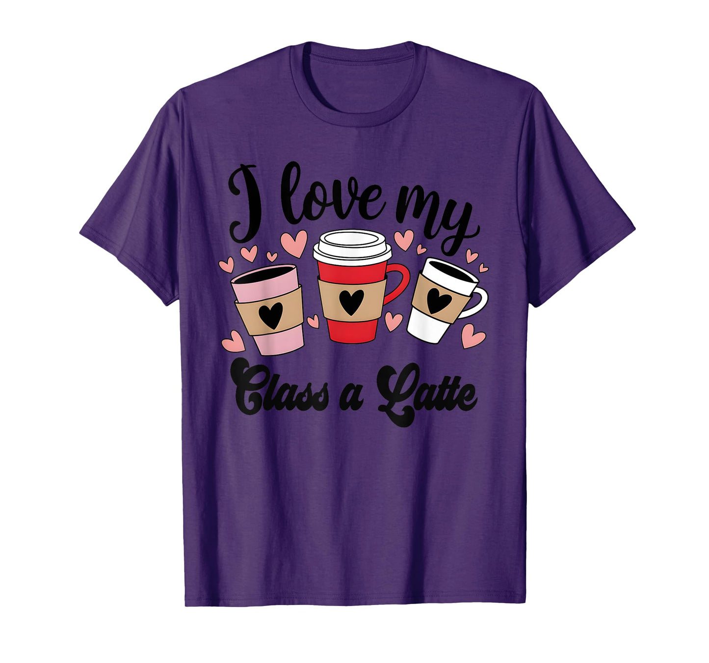 Teachers Valentine Day I Love My Class A Latte Coffee Women T-Shirt
