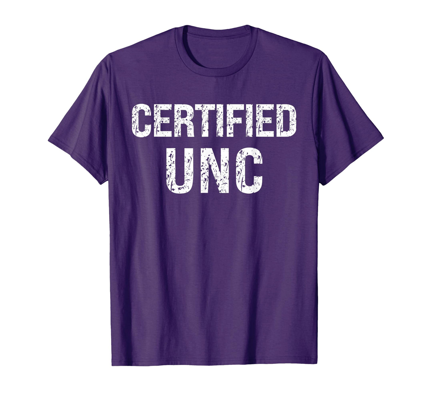 Certified UNC Design Funny T-Shirt