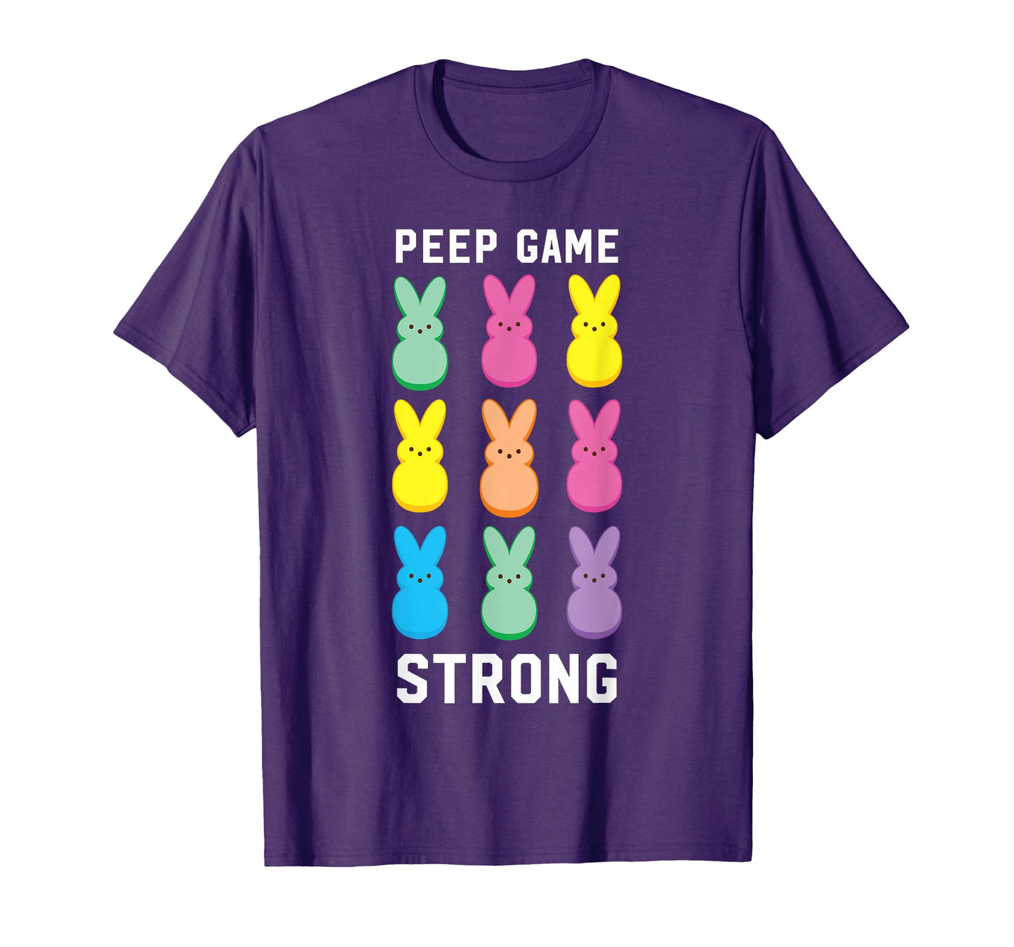 Peeps Easter Strong Peeps Game Colorful Bunnies T-Shirt