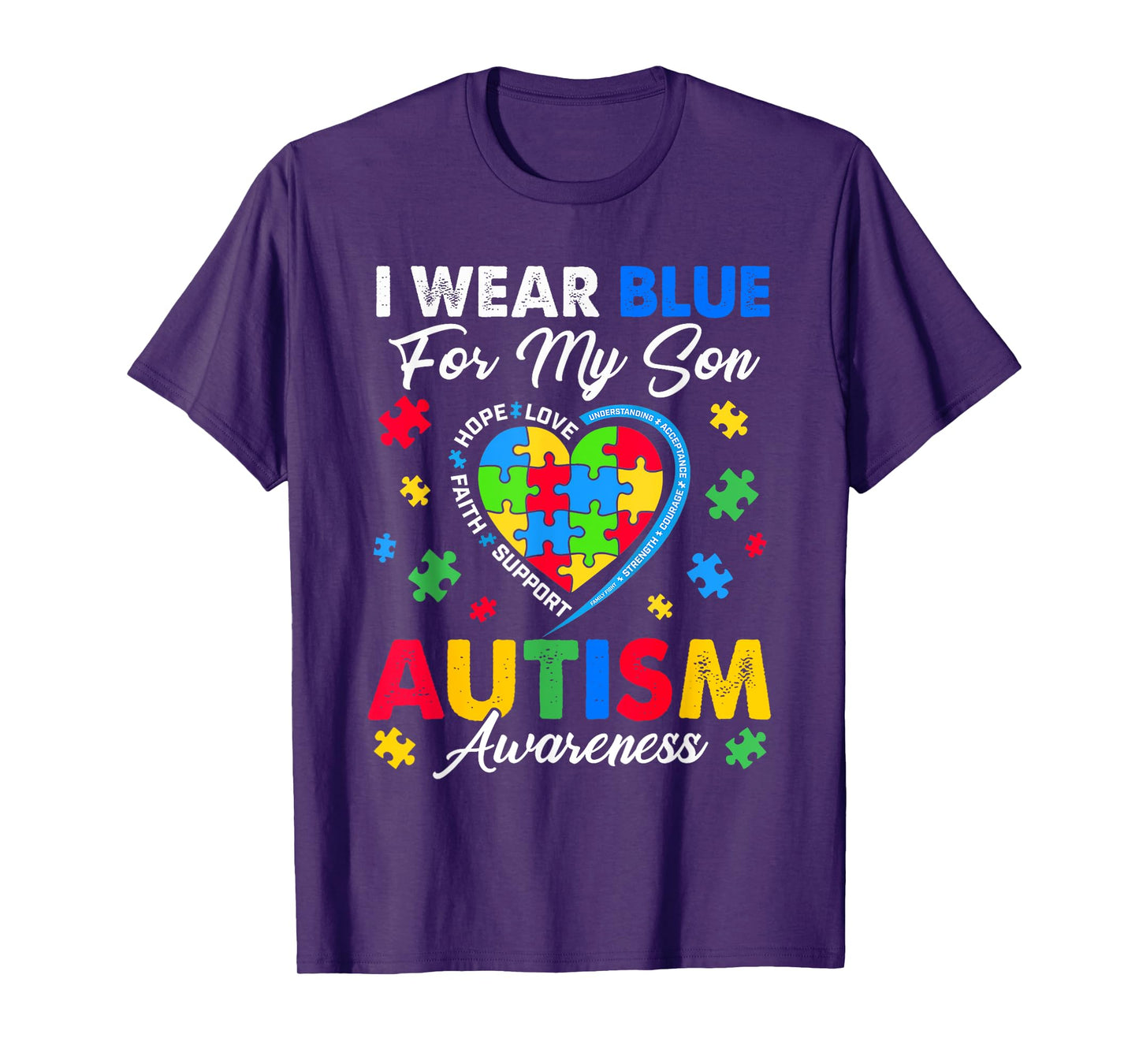 I Wear Blue For My Son Autism Awareness Men Women Kids Mom T-Shirt