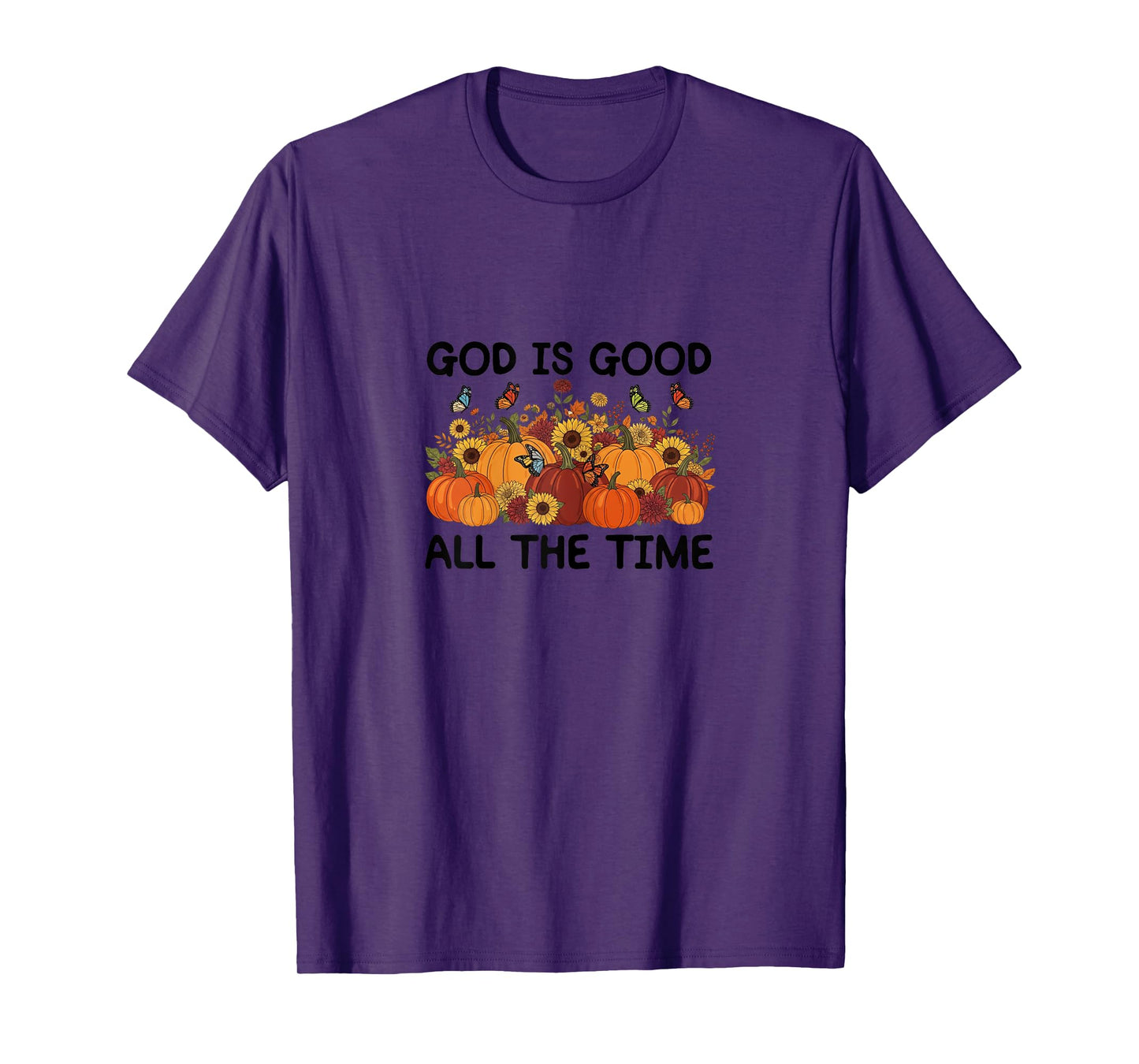God is Good All The Time Fall Pumpkin T-Shirt