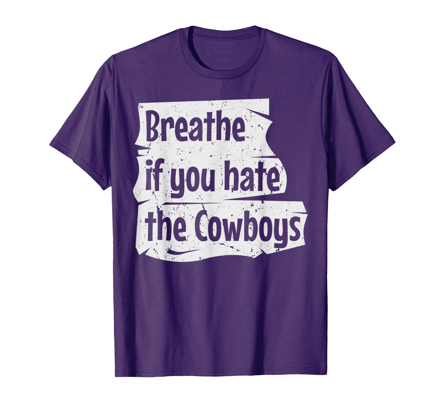 Vintage Breathe If You Hate The Cowboys Meme Funny Quote T-Shirt