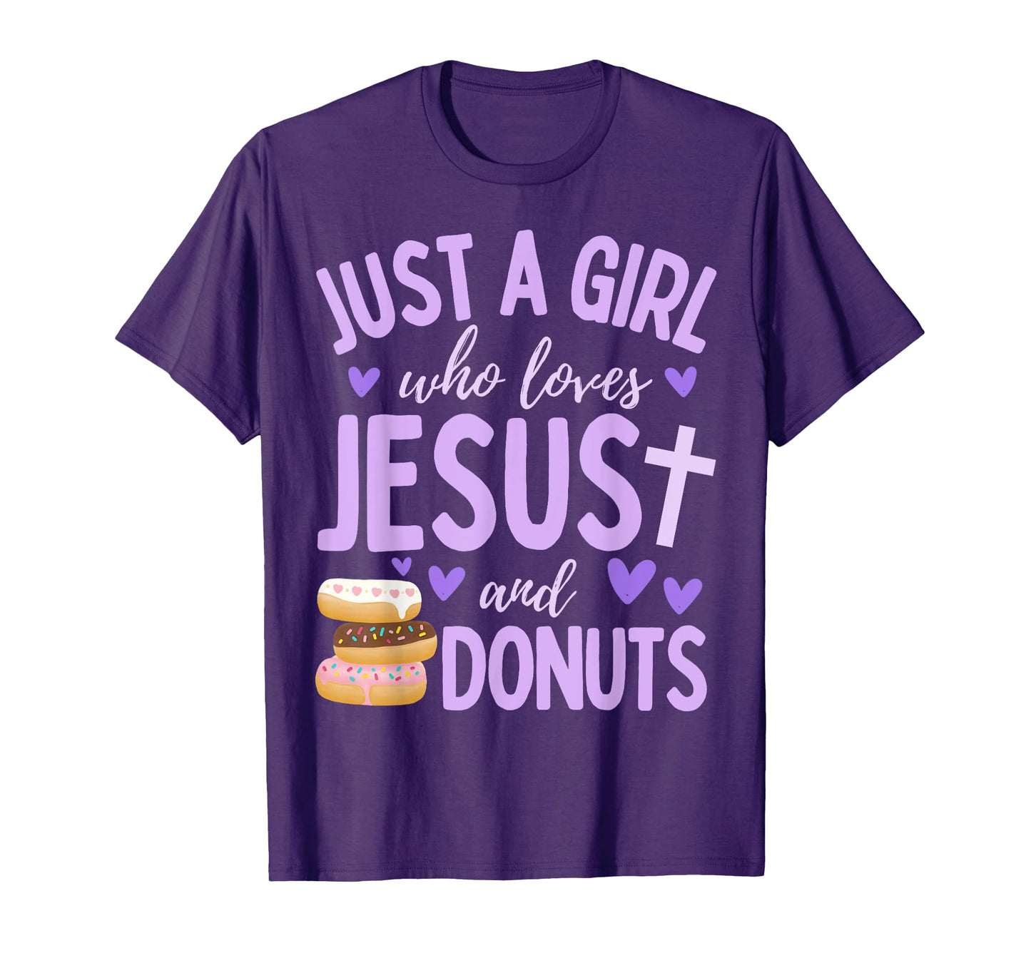 Just A Girl Who Loves Jesus and Donuts Christian Funny T-Shirt
