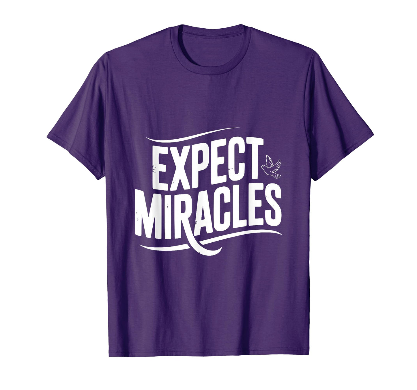 Expect Miracles with A Peaceful Dove T-Shirt