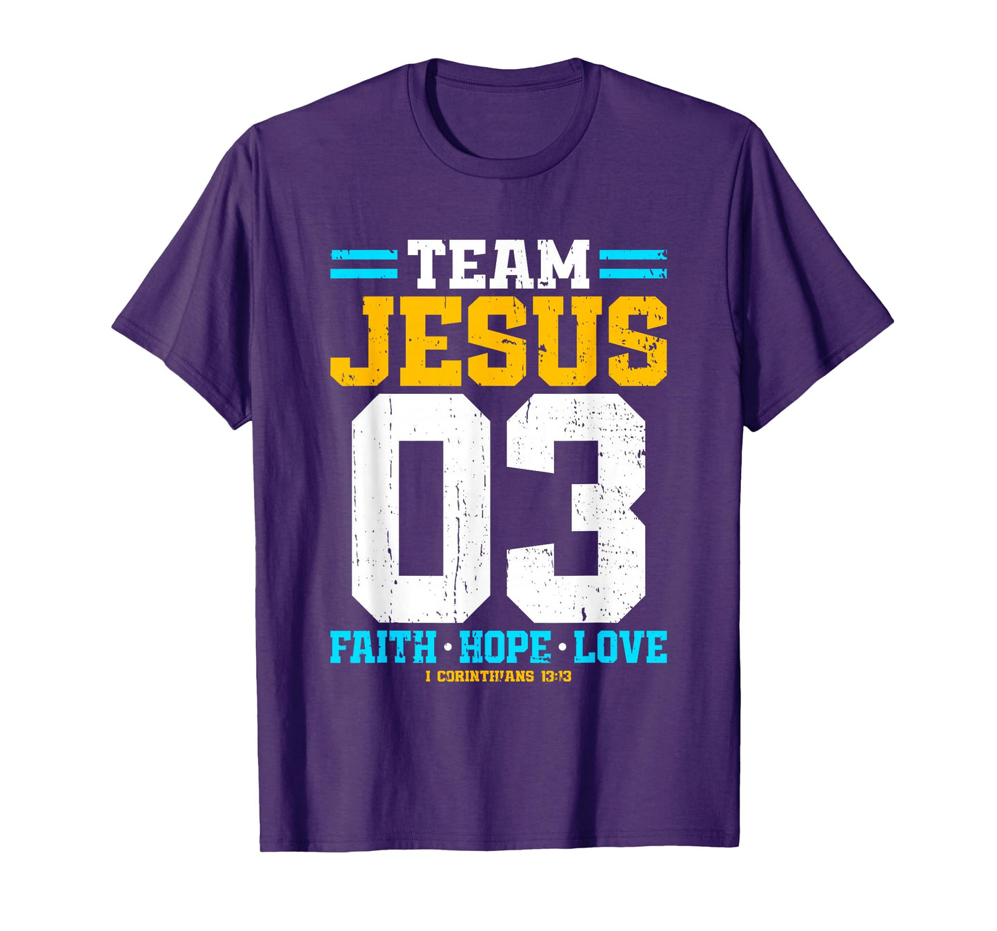 Christian - Team Jesus 03 Faith Hope Love T-Shirt
