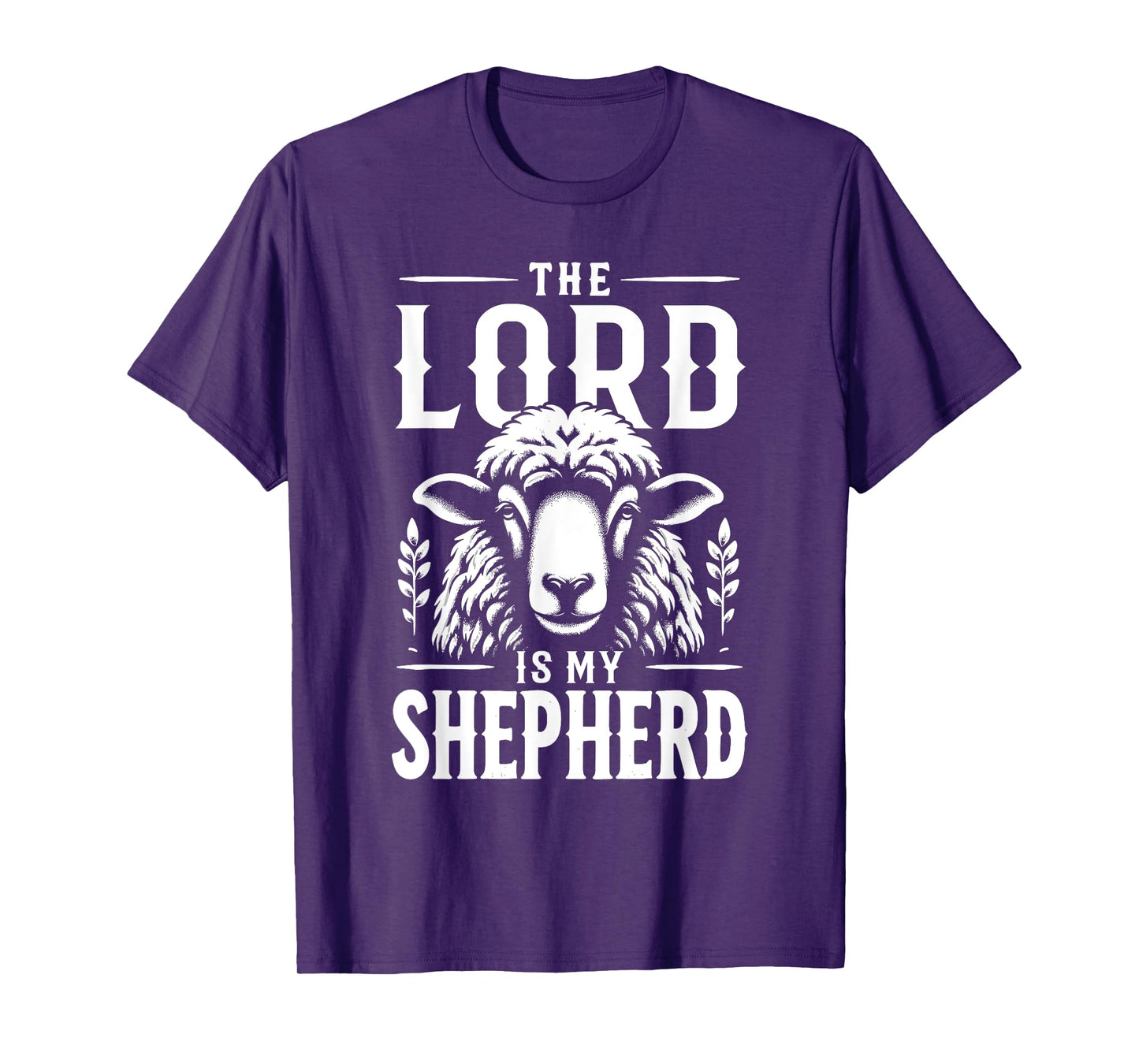 Jesus Christians God Faith The Lord Is My Shepherd T-Shirt