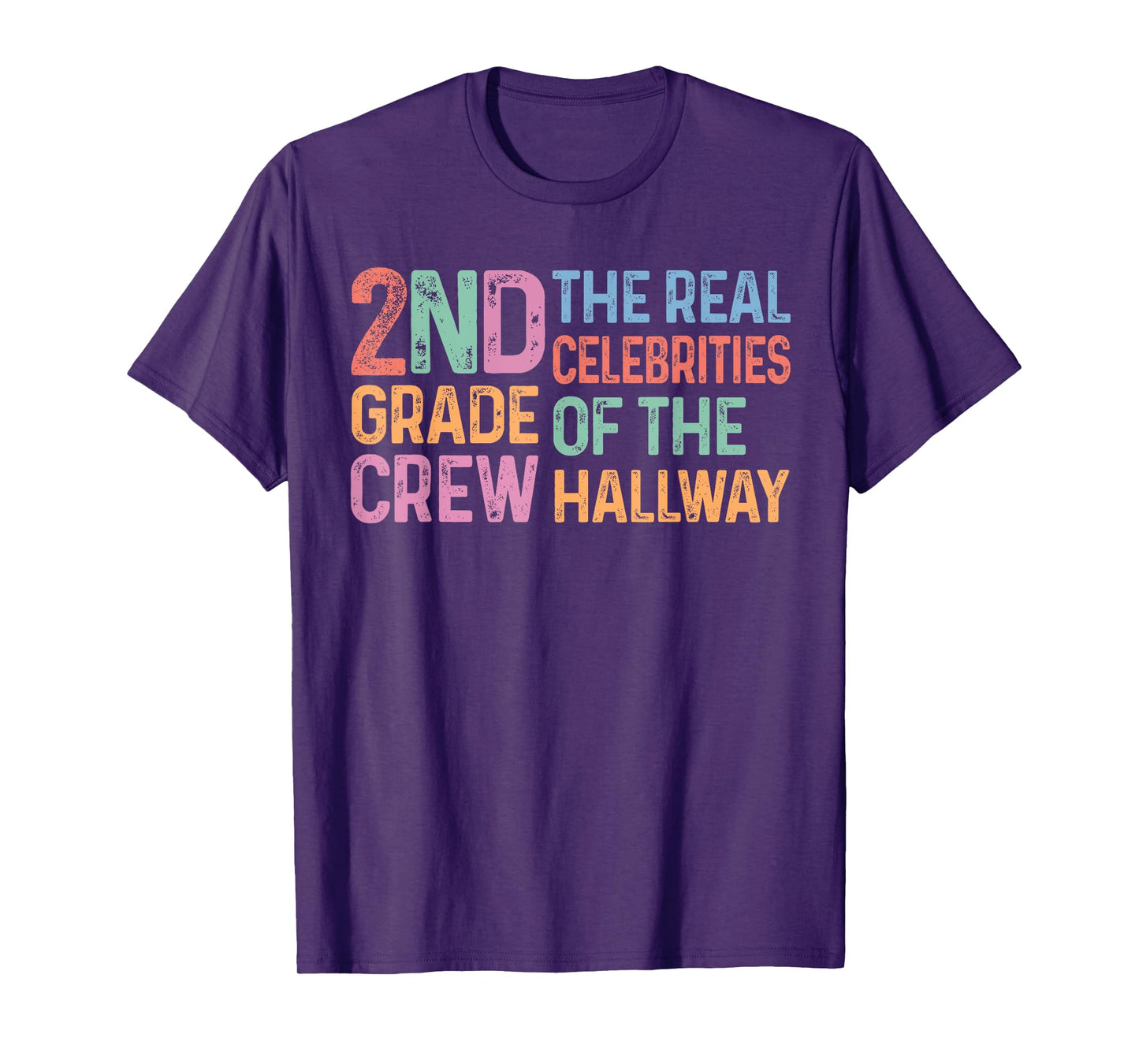 Second 2nd Grade Crew The Real Celebrities of the Hallway T-Shirt