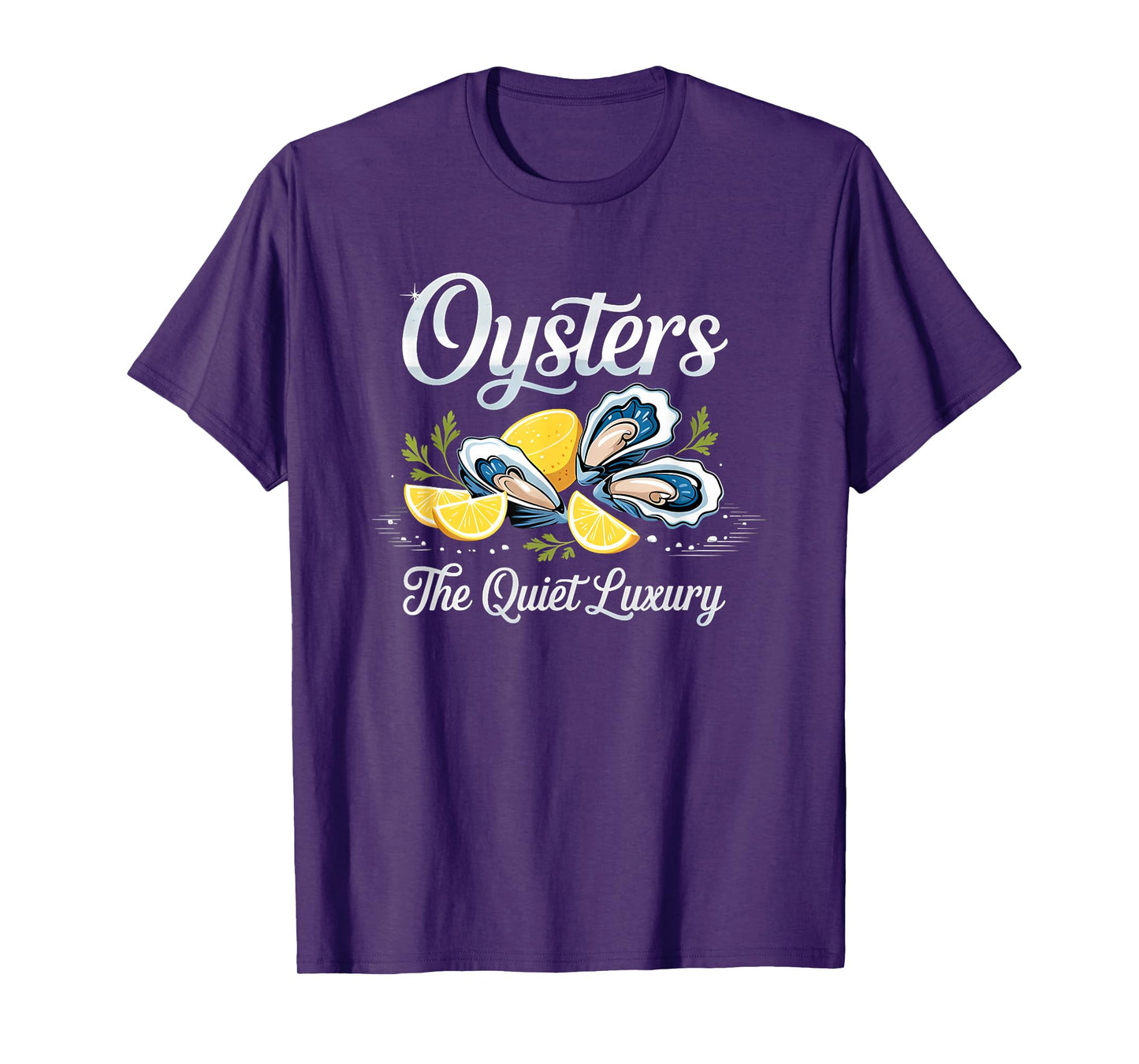 oysters the quiet luxury T-Shirt