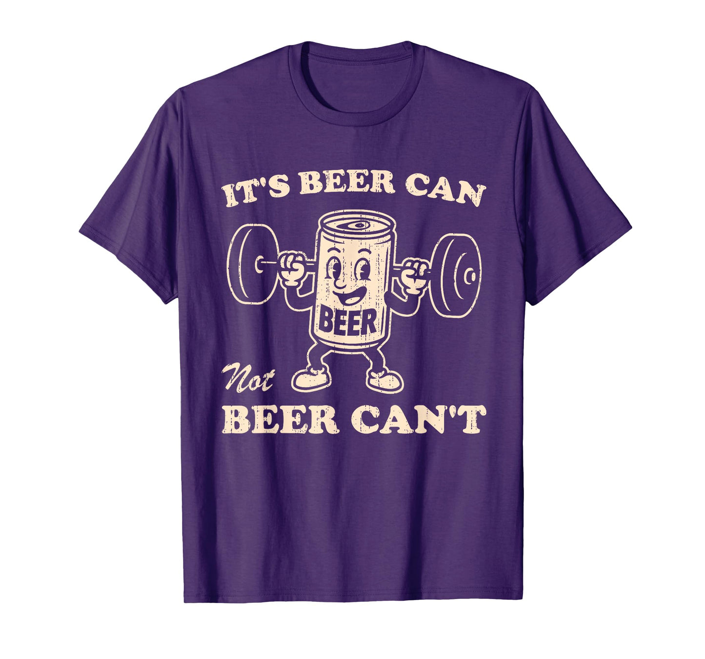 Funny It's Beer Can Not Beer Can't Retro Party Drinking T-Shirt