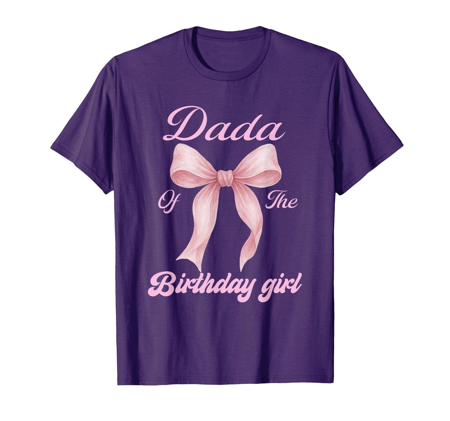 Dada of The Birthday Girl Family Pink Coquette Bow T-Shirt