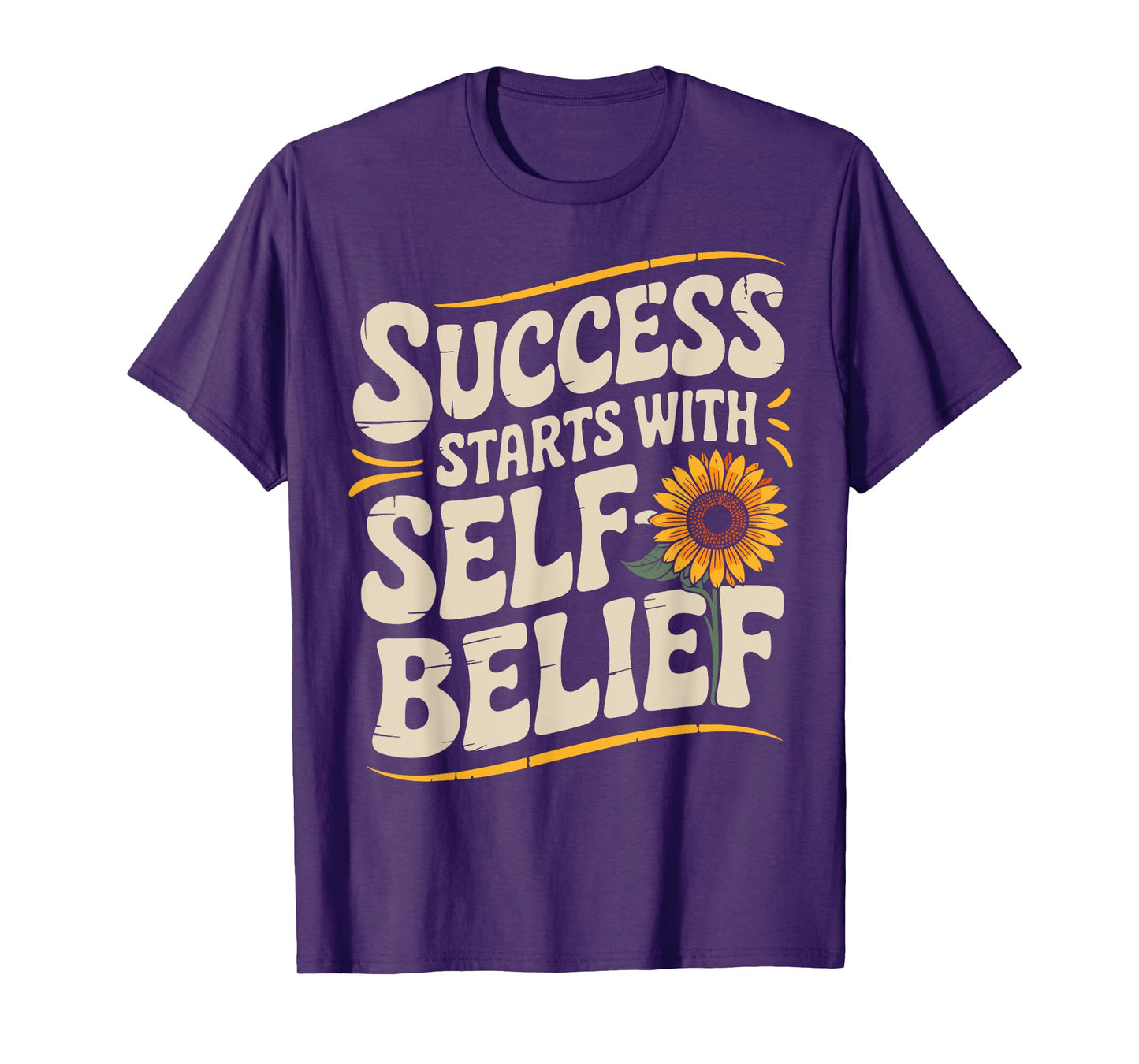 Success Starts With Self-Belief | Motivational Mindset T-Shirt