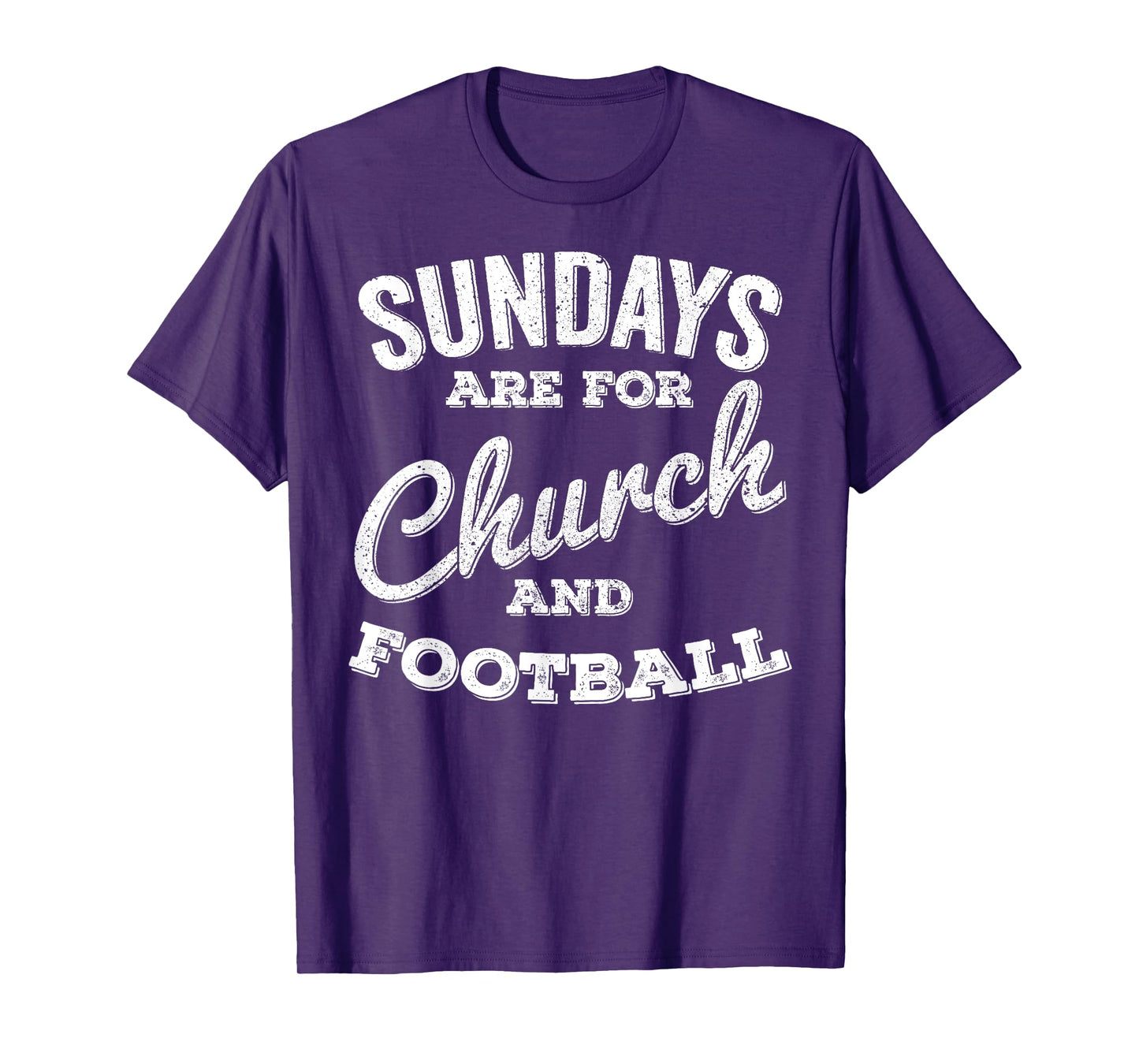 Sundays Are For Church and Football T-Shirt