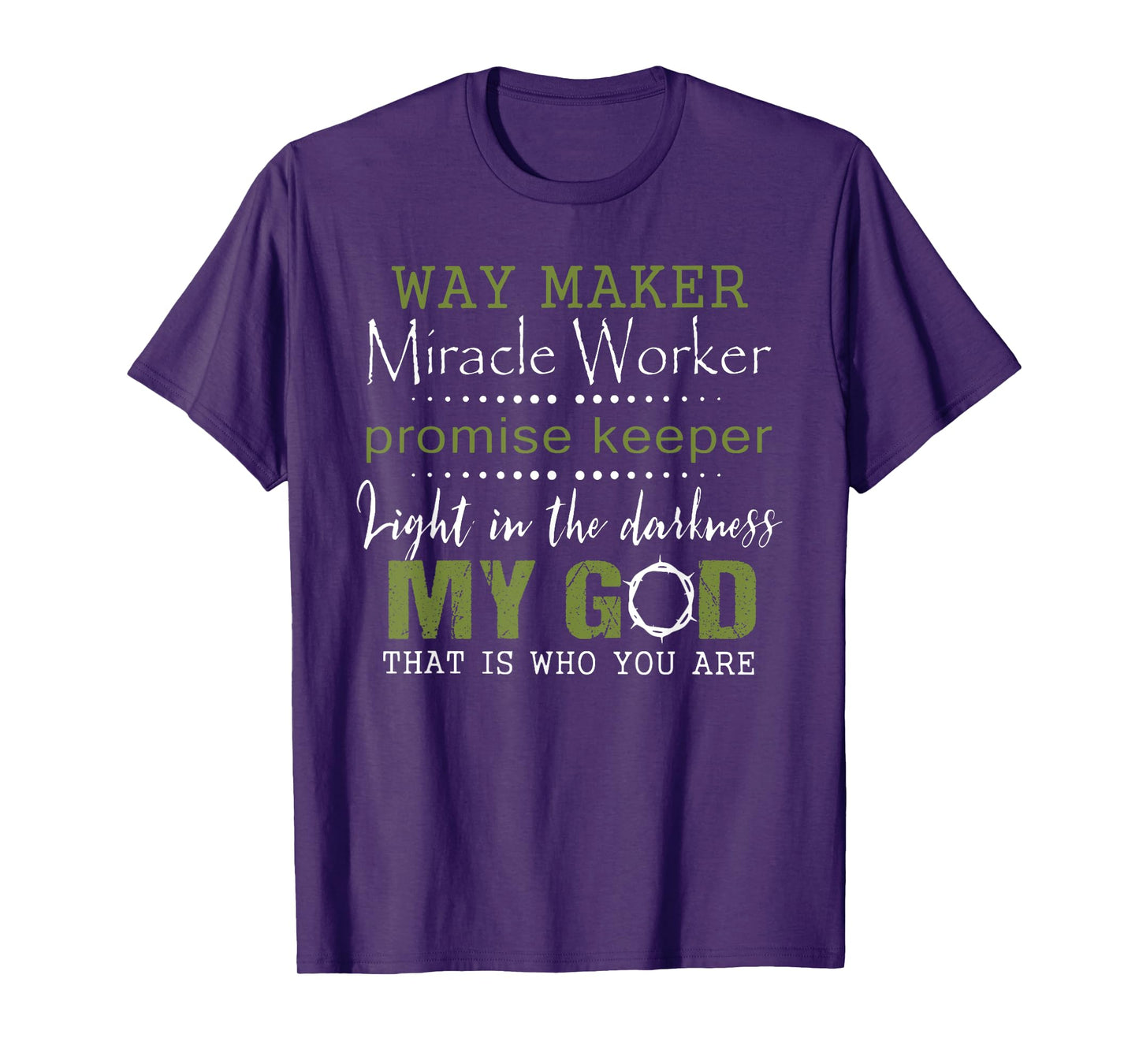 way maker miracle worker promise keeper T-Shirt