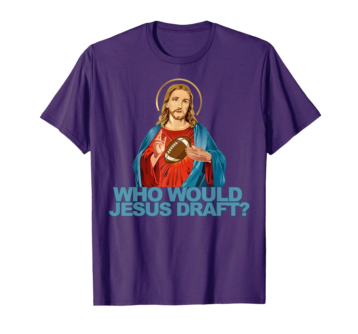 Who Would Jesus Draft Funny Fantasy Football Jesus T-Shirt