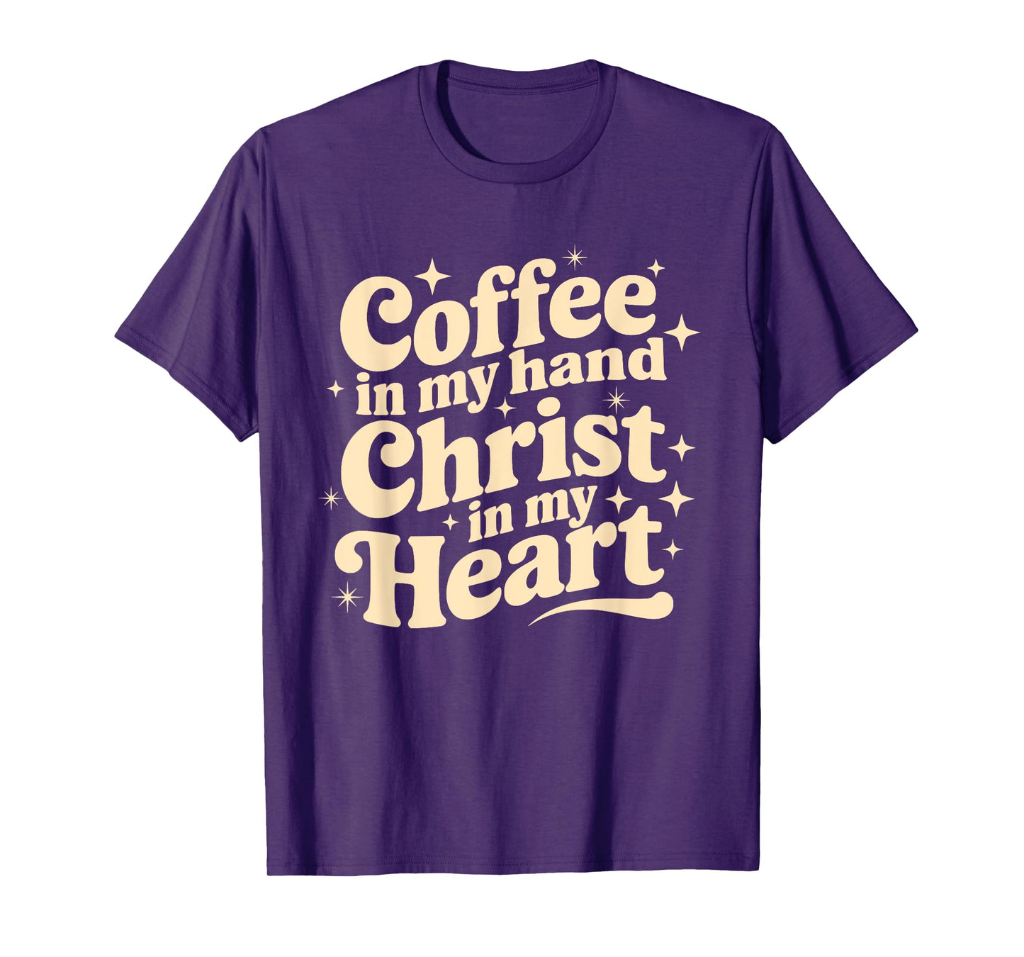 Coffee & Jesus Christ in My Heart Religious Christian Girl T-Shirt