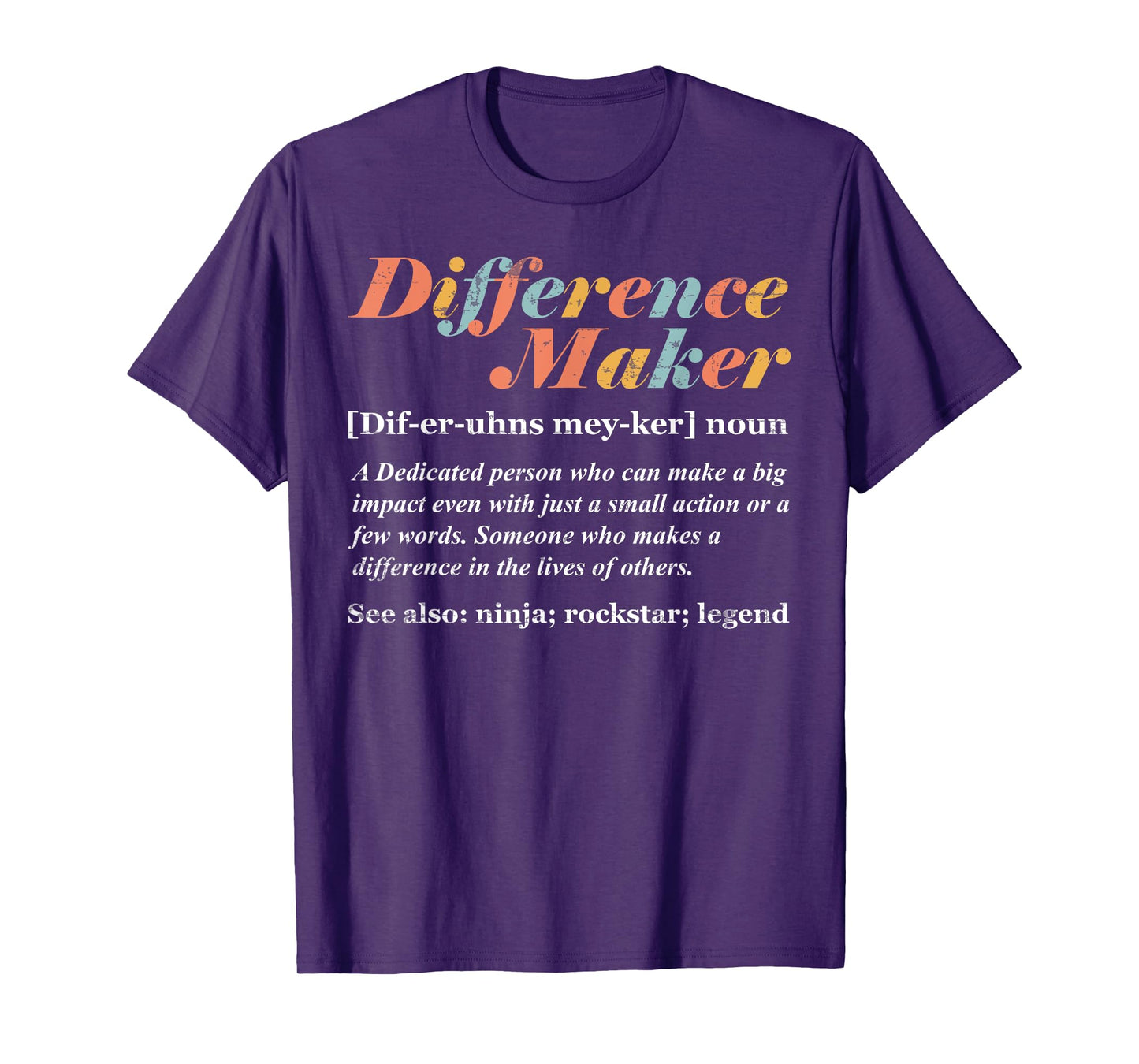Difference Maker Definition T-Shirt