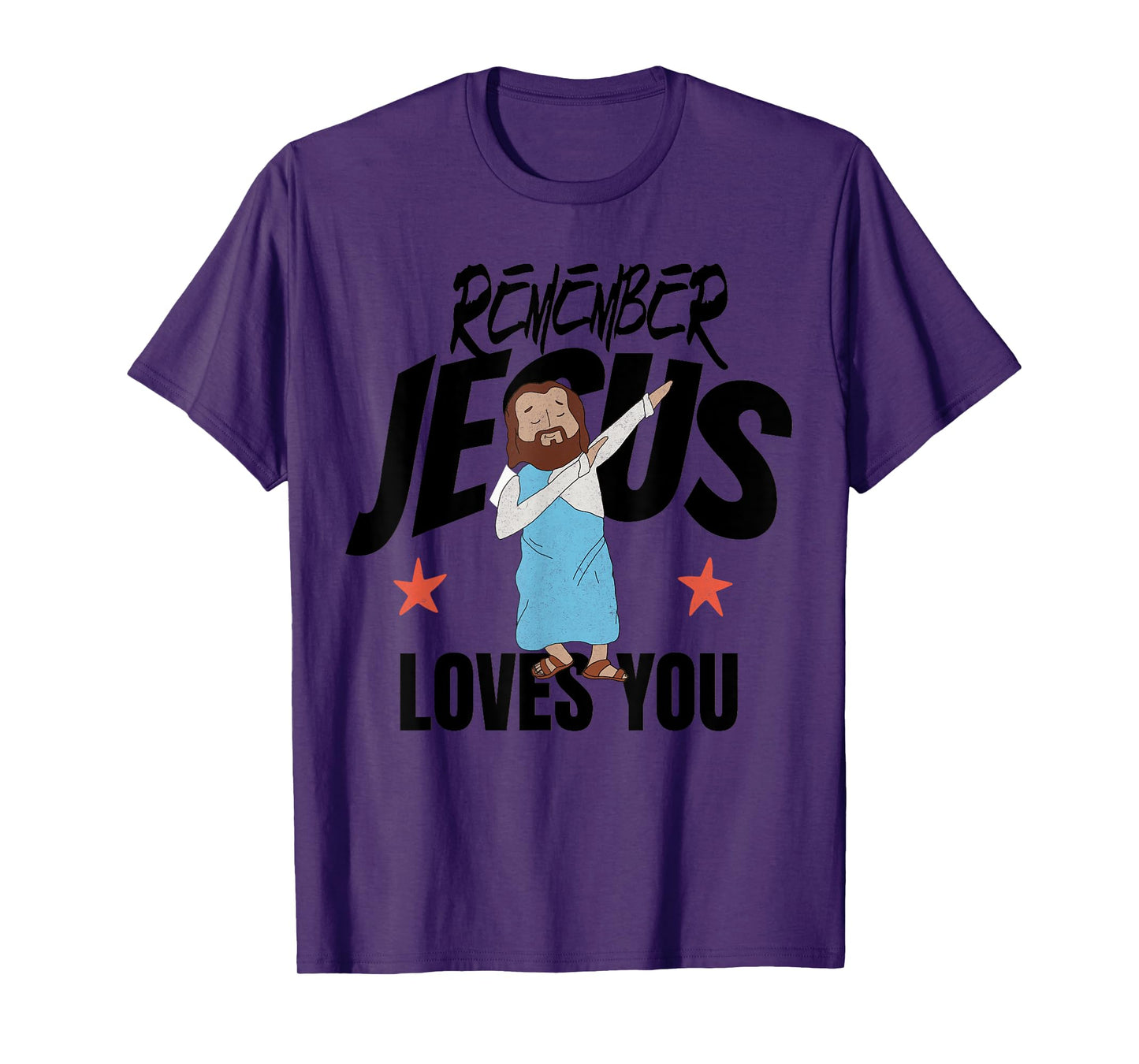 Remember Jesus Loves You Christian Inspirational Faith Quote T-Shirt
