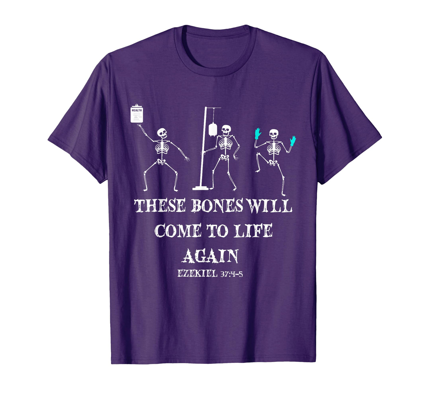 Dancing Skeleton Dry Bones Come Alive Christian Halloween T-Shirt