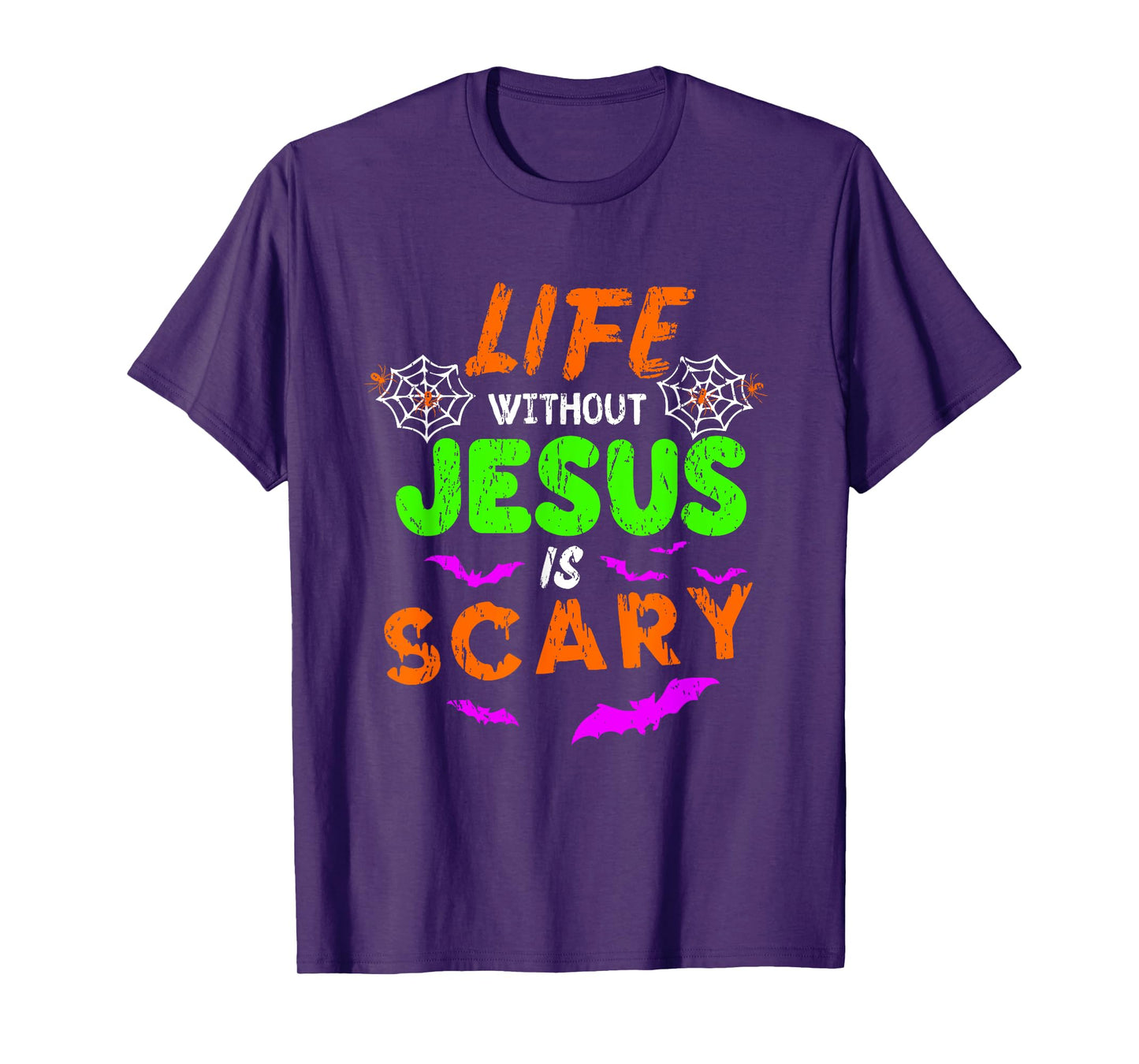 Life Without Jesus Is Scary Christian Halloween Humor Gifts T-Shirt