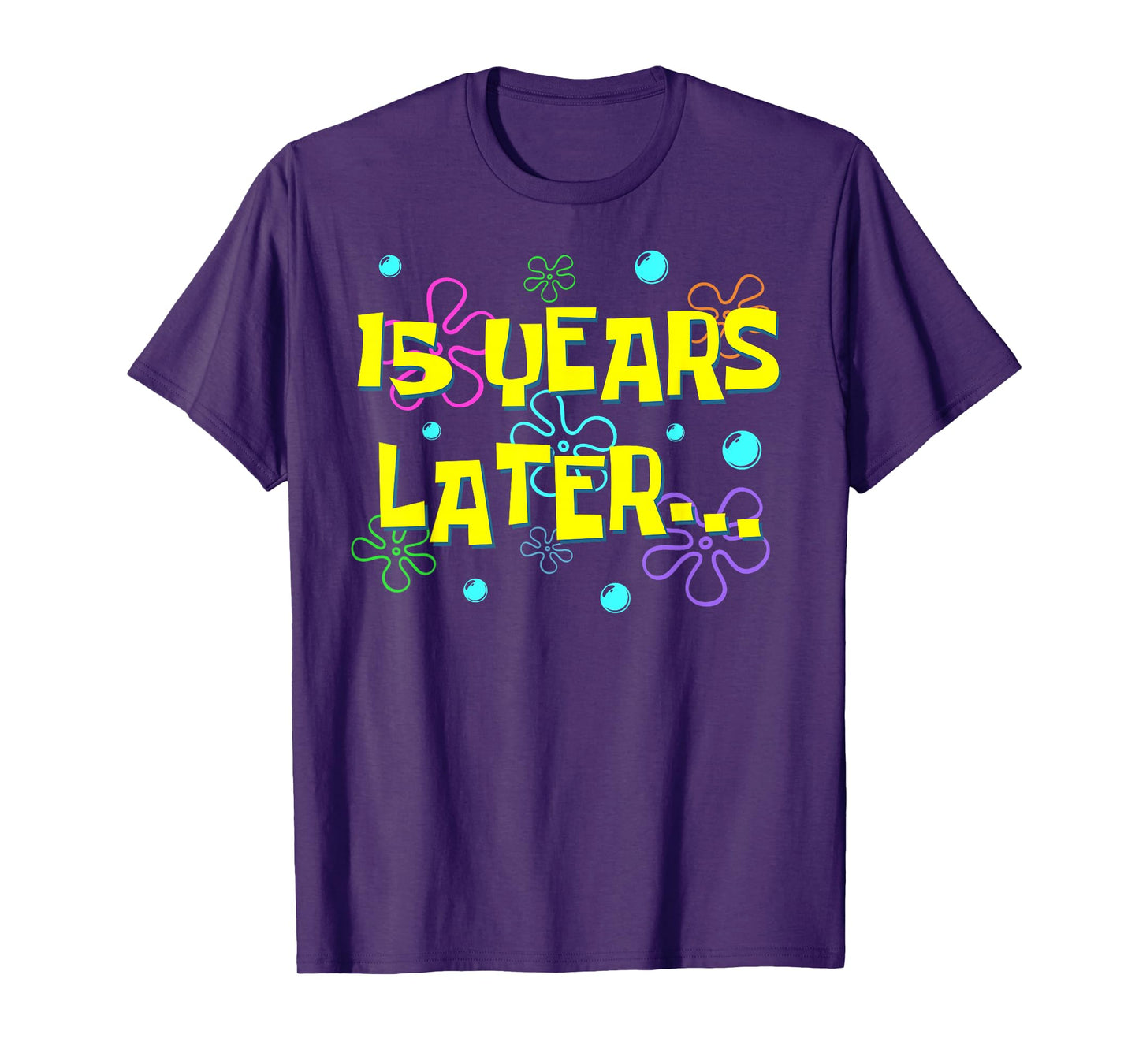 Bruh Fifteen 15 Years Later 15th Birthday Party Funny Meme T-Shirt