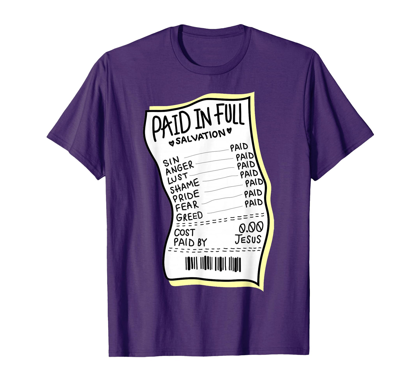 Jesus Salvation Sin Greed Paid in Full God Faith Mens Womens T-Shirt