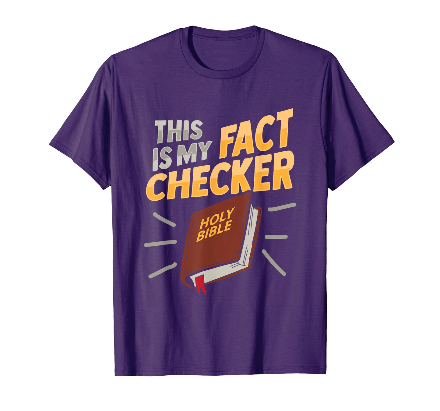 Bible Fact Checker Design for a Bible Student T-Shirt