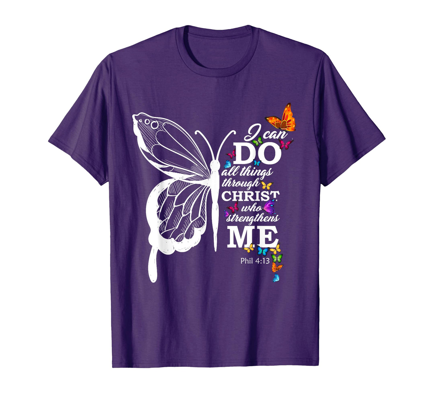 I Can All Through Christ Butterfly Art Religious T-Shirt