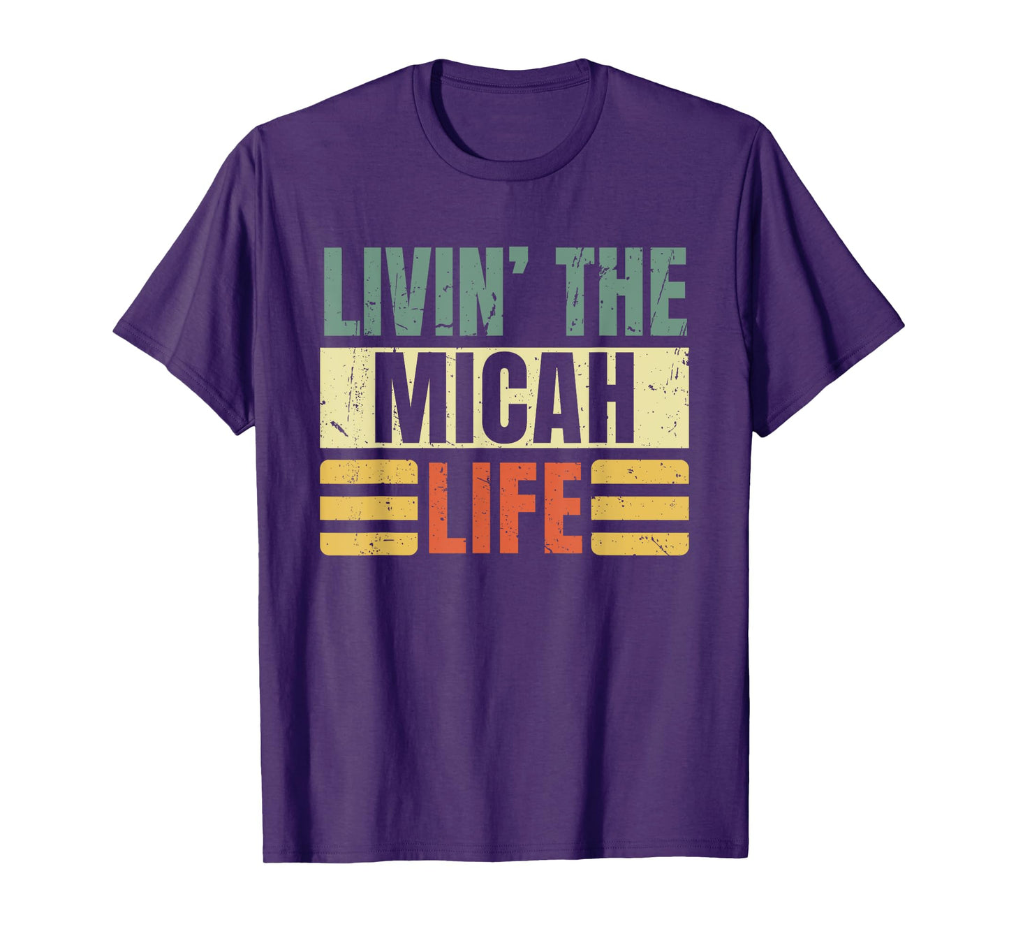 First Name Micah Retro Legend Quote Livin' The Life T-Shirt
