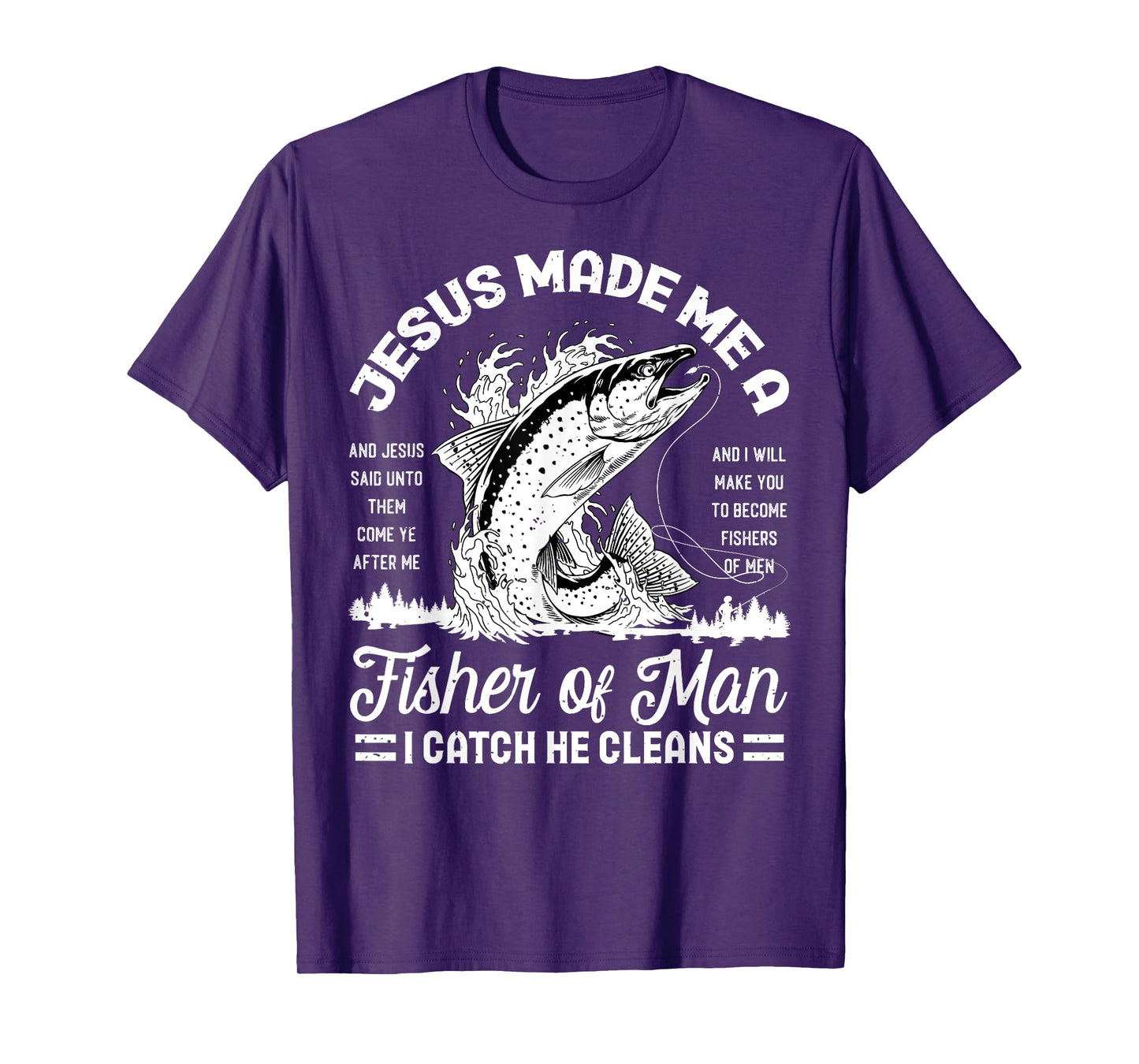 Christian Lovers Jesus Made Me A Fisherman Faith Fisherman T-Shirt