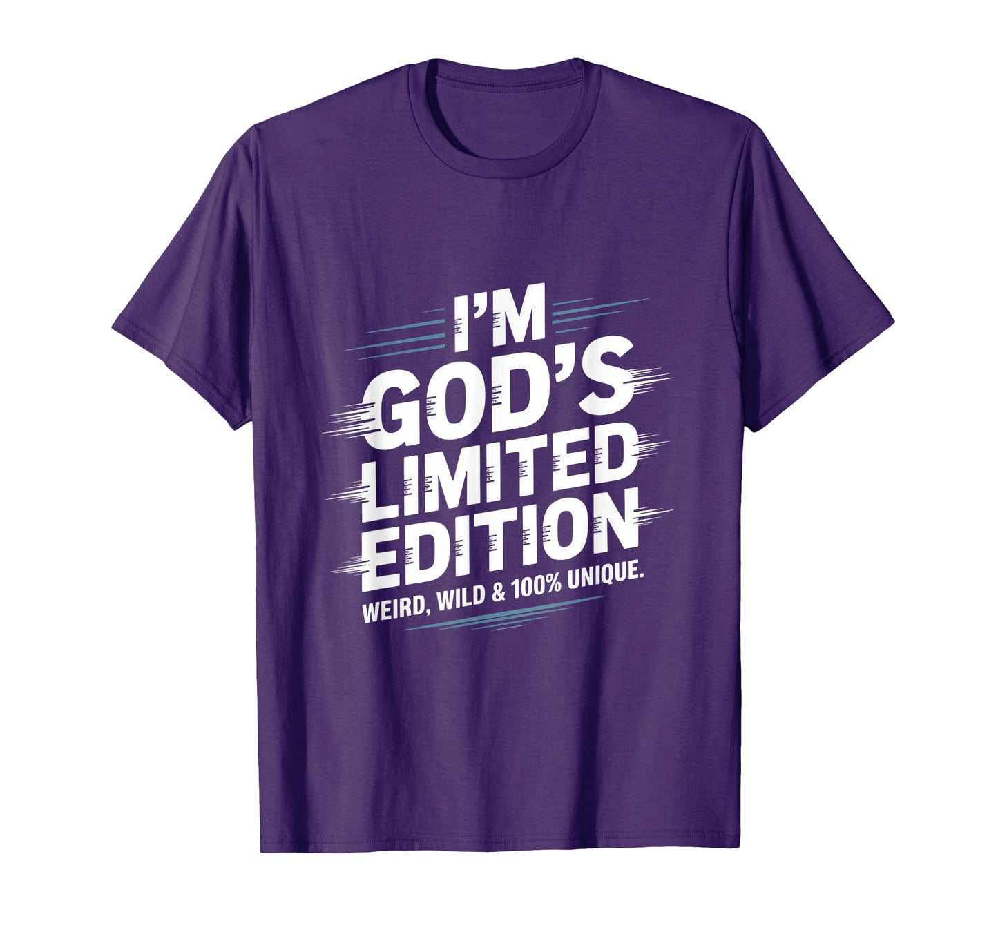 I'm God's Limited Edition Weird Wild Unique T-Shirt