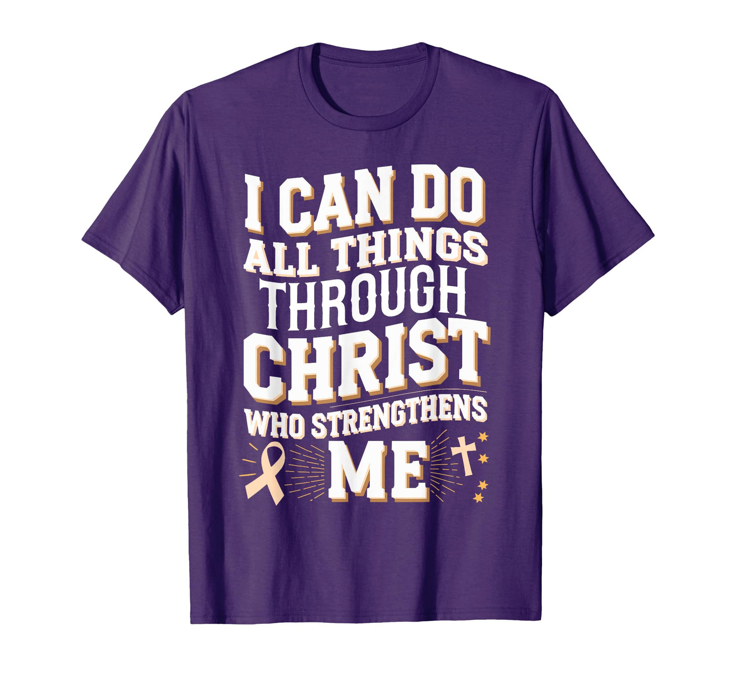 All Things Through Christ Endometrial Cancer Awareness T-Shirt