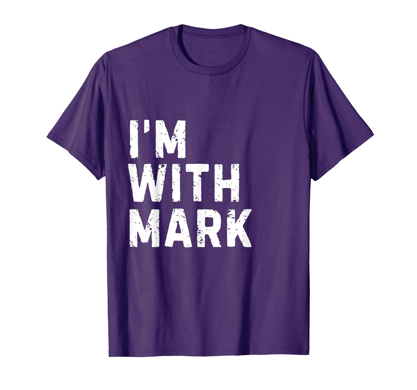 Funny Mark "I'm with Mark" Bachelor Mark Birthday Mark T-Shirt