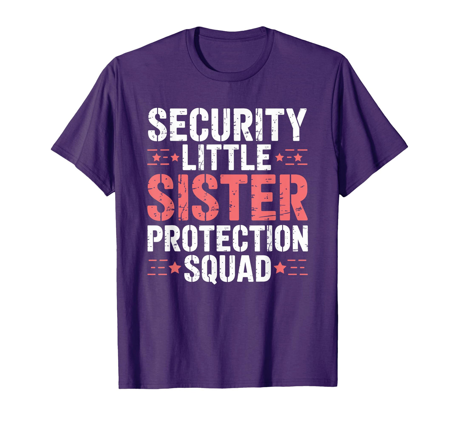 Security Little Sister Protection Squad Funny Boys Brother T-Shirt